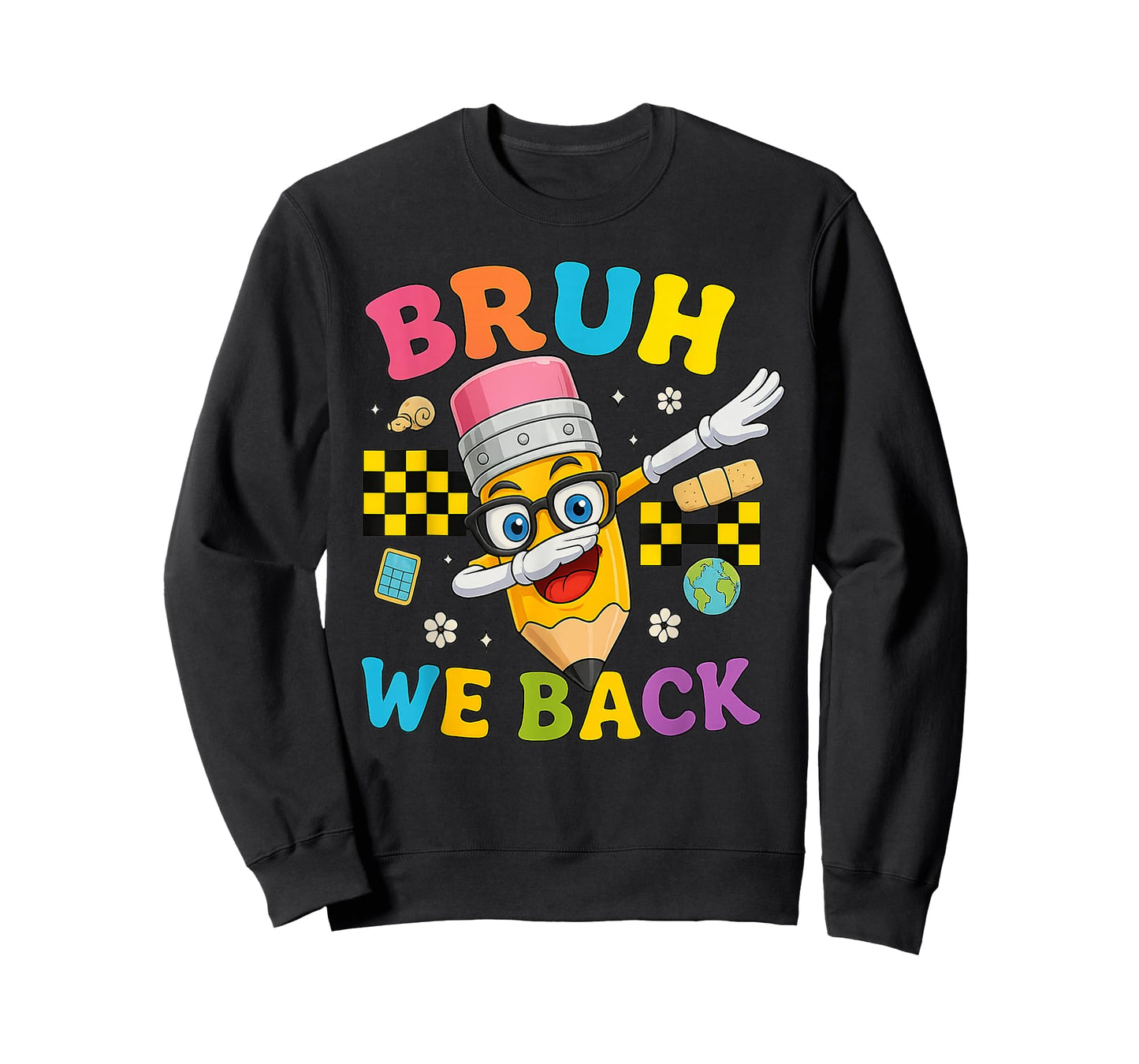 Bruh We Back Back to School Graphic Funny Teacher Student T-Shirt