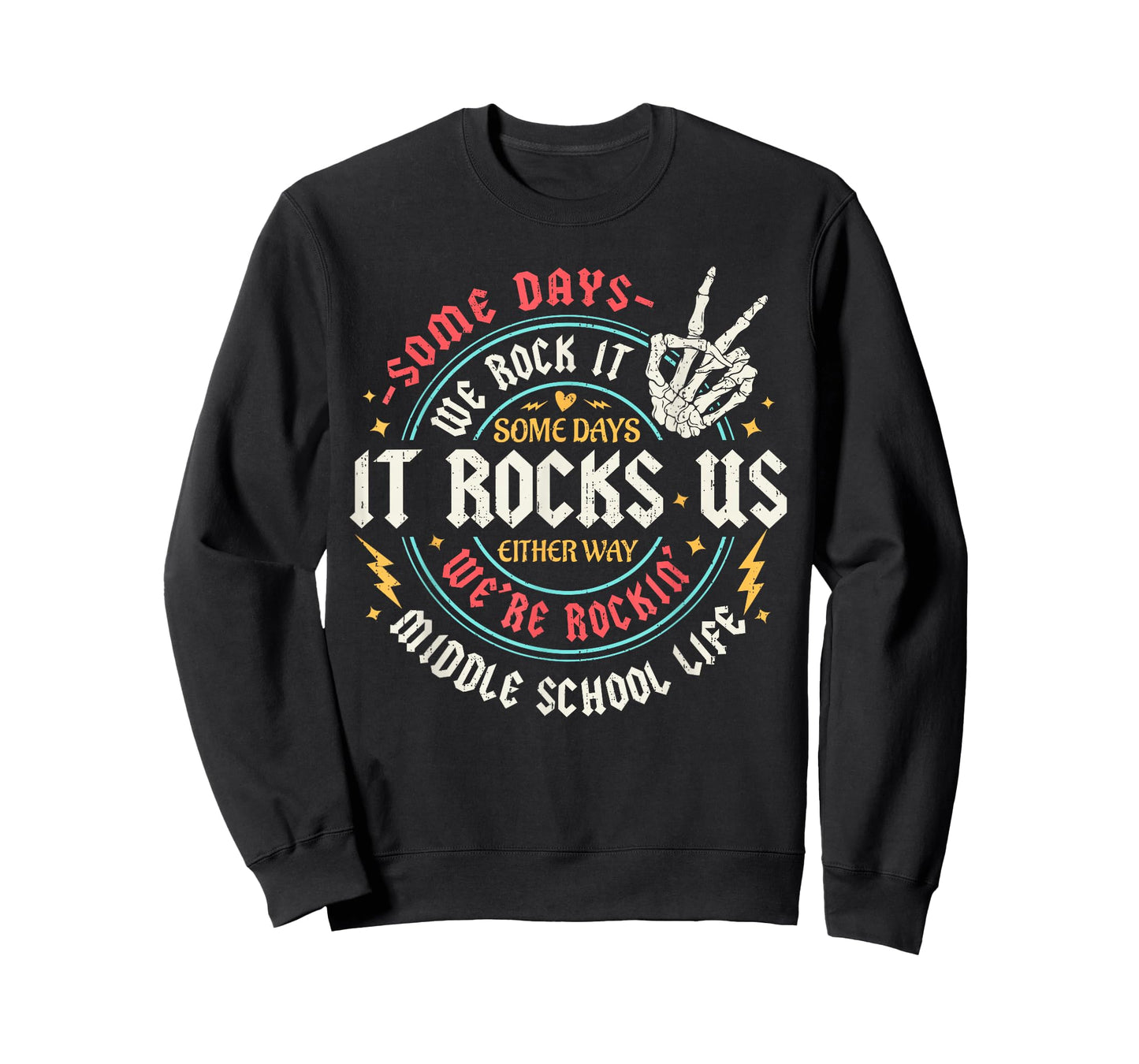 Some Days We Rock It Middle School Back To School Funny T-Shirt