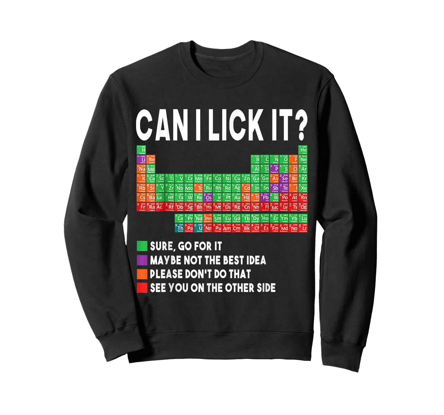 Can I Lick It Periodic Table Science Teacher Boy and Girls T-Shirt