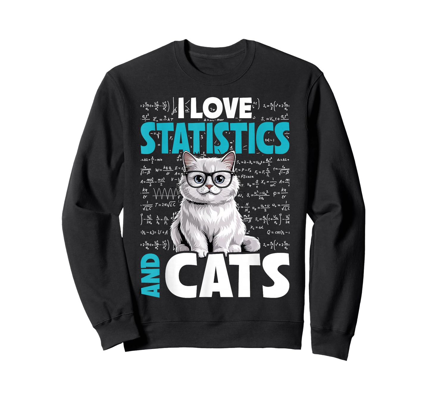 I Love Math and Cats - Funny Statistics T-Shirt