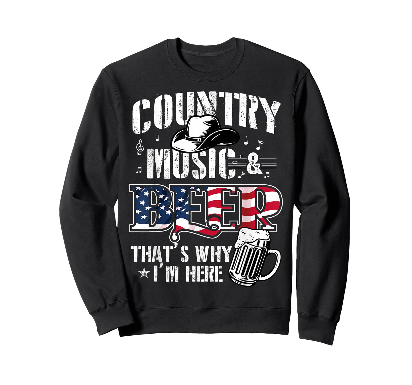 Country Music & Beer That's Why I'm Here T-Shirt