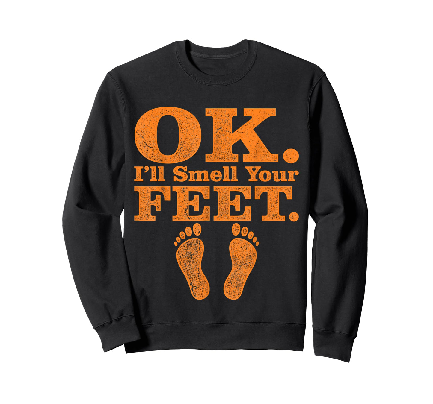 OK I'll Smell Your Feet Trick Or Treat Halloween T-Shirt