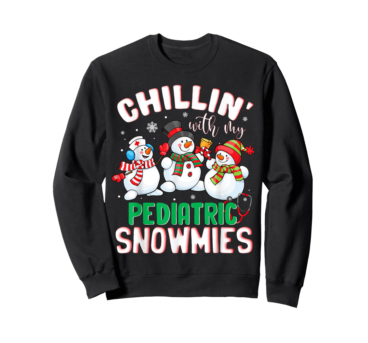 Chillin With My Pediatric Snowmies Nurse Christmas T-Shirt