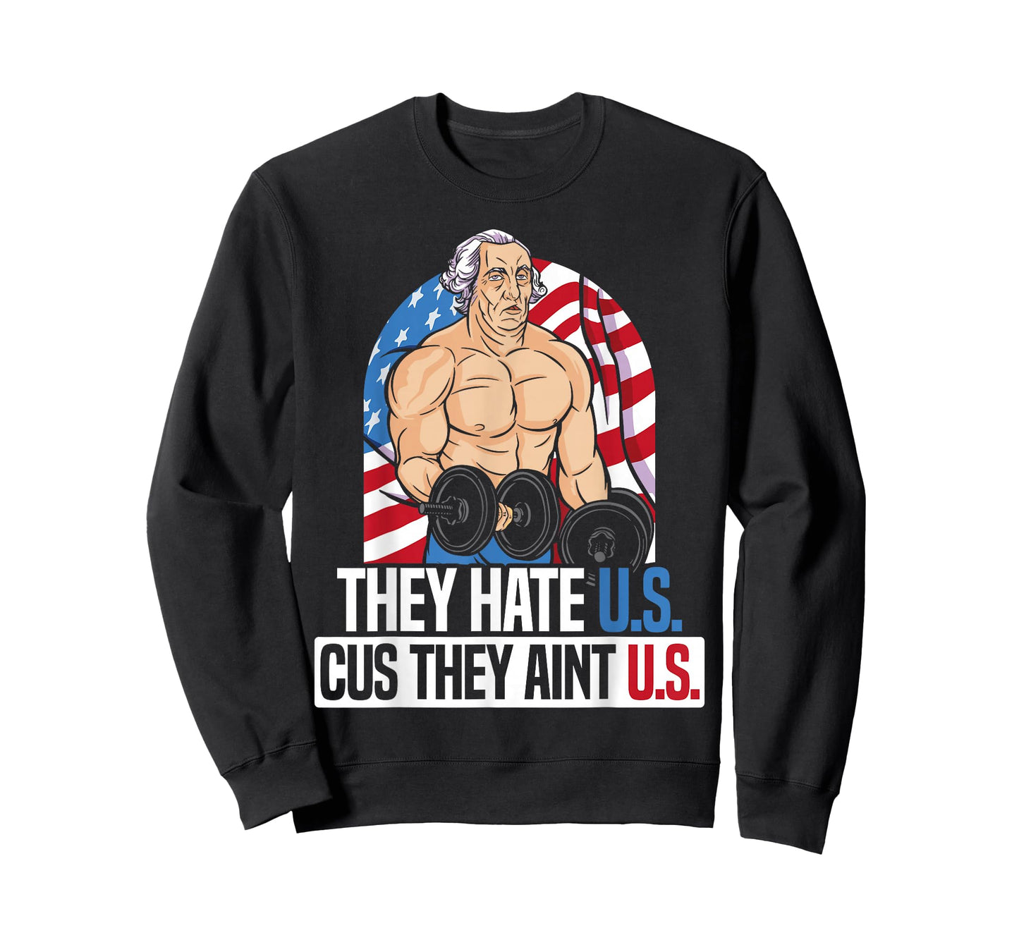 They Hate Us Cuz They Ain't Us America USA Flag 4th of July T-Shirt