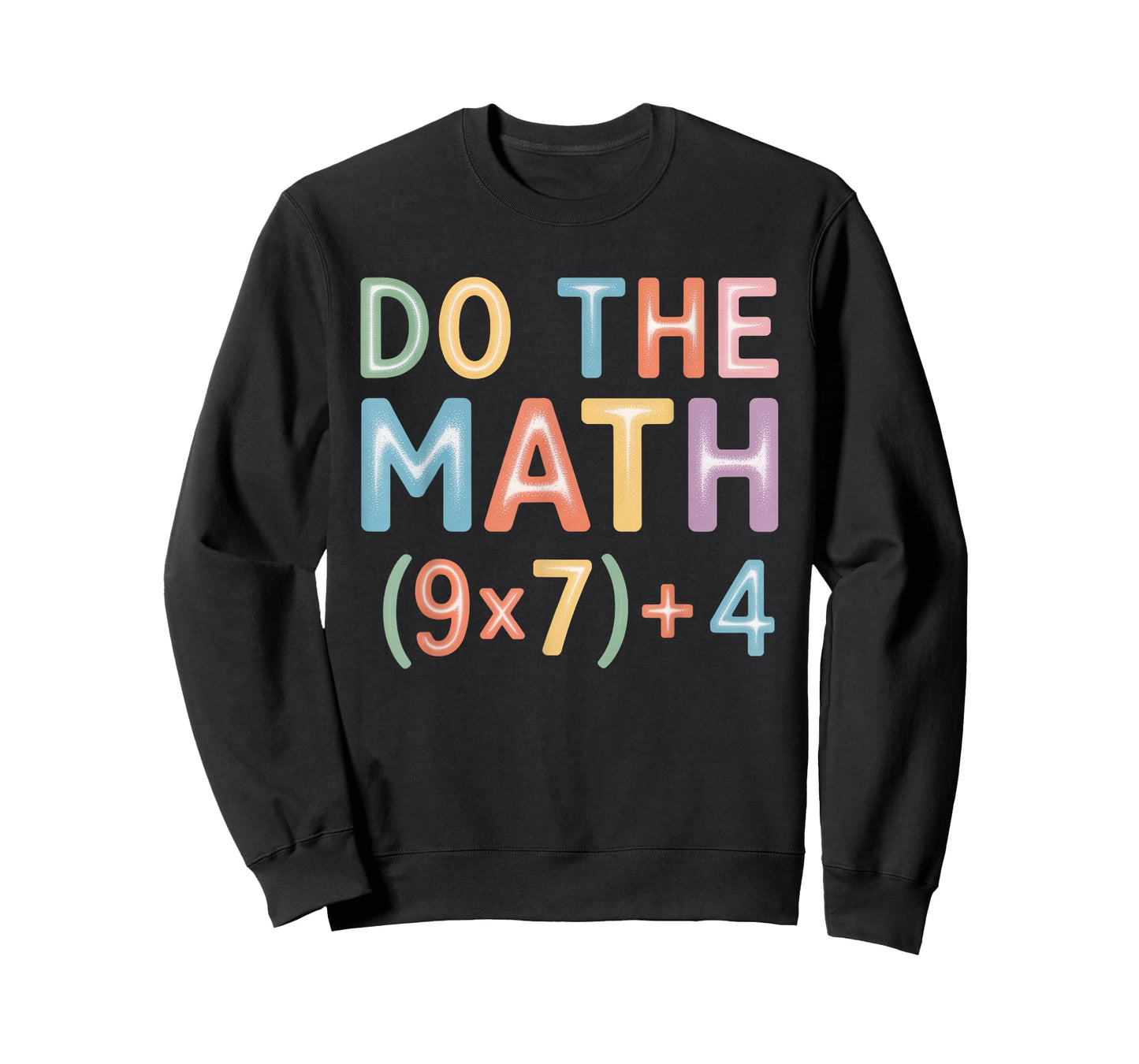 Do The Math Equation Thanksgiving Teacher 67 Six Seven 6 7 T-Shirt