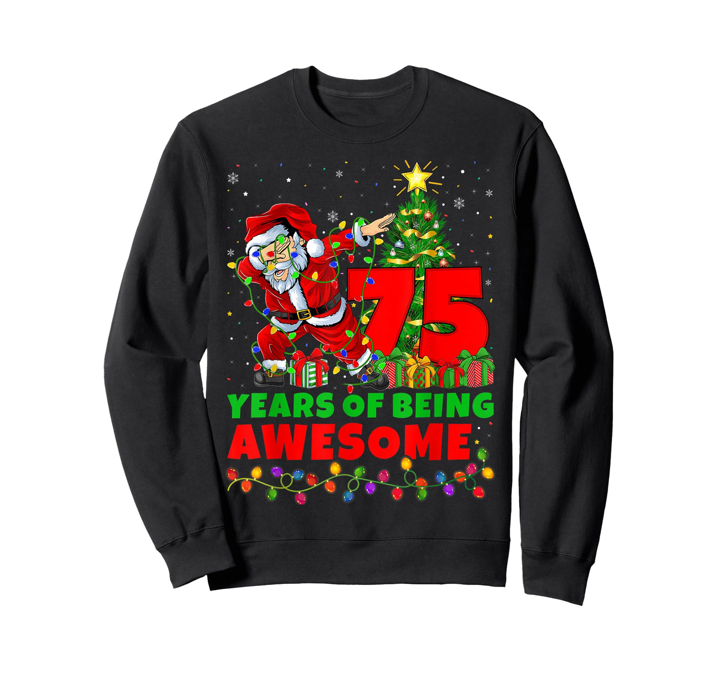 75 Years Of Being Awesome Santa 75th Birthday Christmas T-Shirt