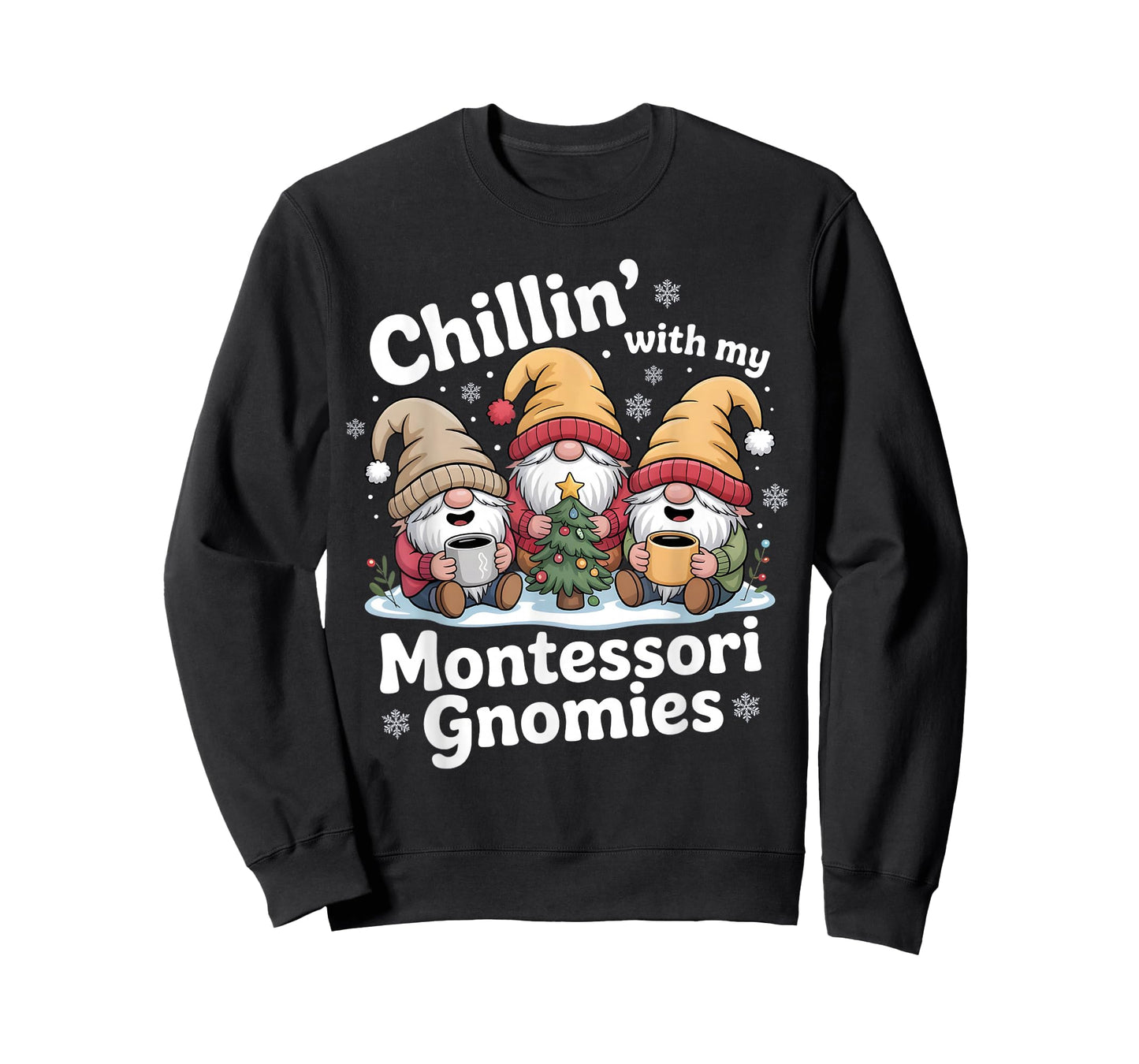 Chillin' with My Montessori Gnomies Matching Christmas T-Shirt