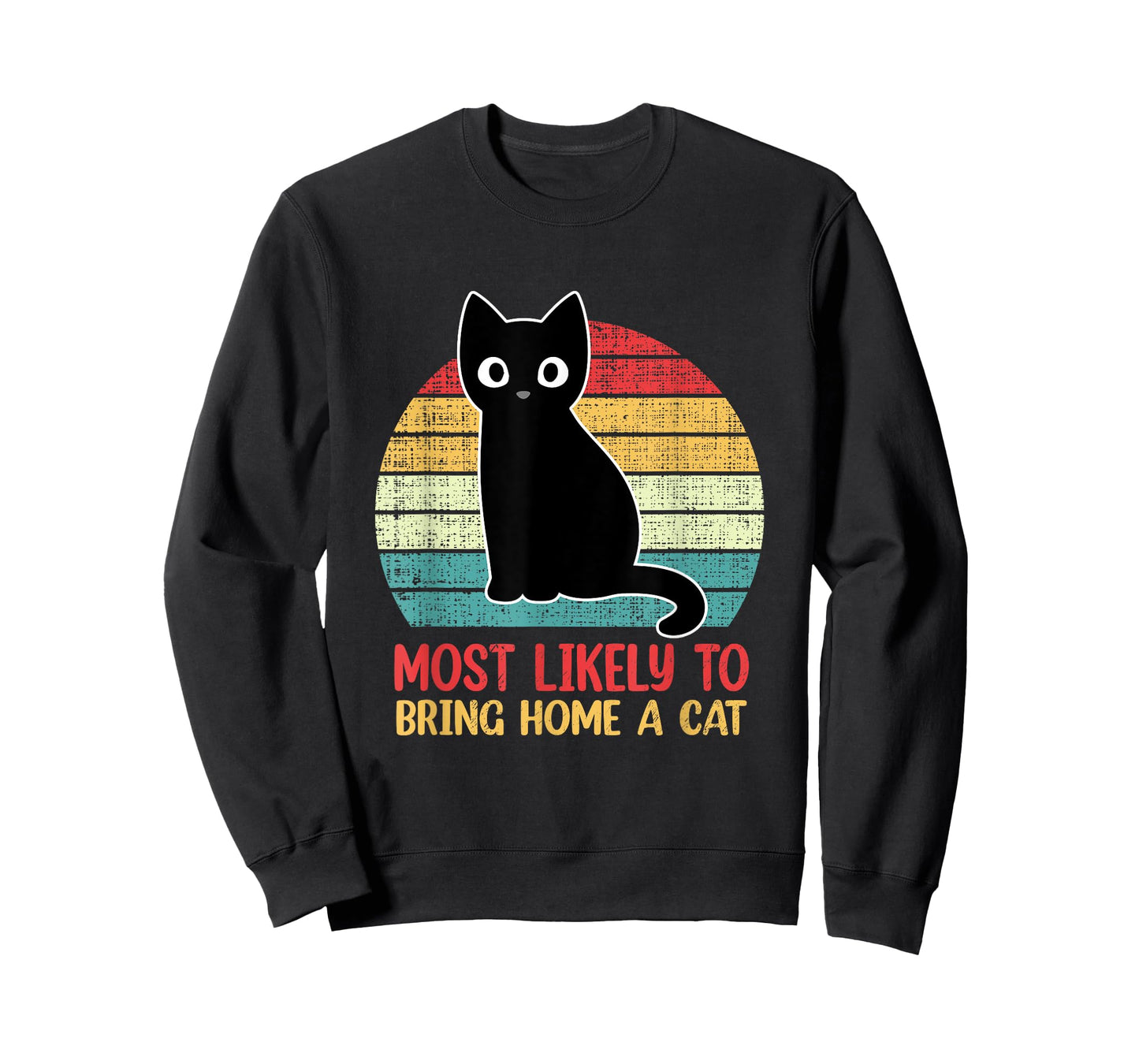 Most Likely To Bring Home A Cat Retro Cat Lovers T-Shirt