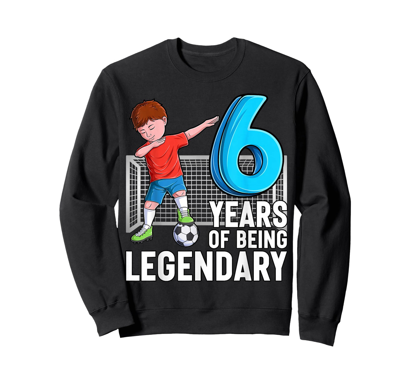 6 Years of Being Legendary Cool Soccer Boy 6th Birthday Kids T-Shirt
