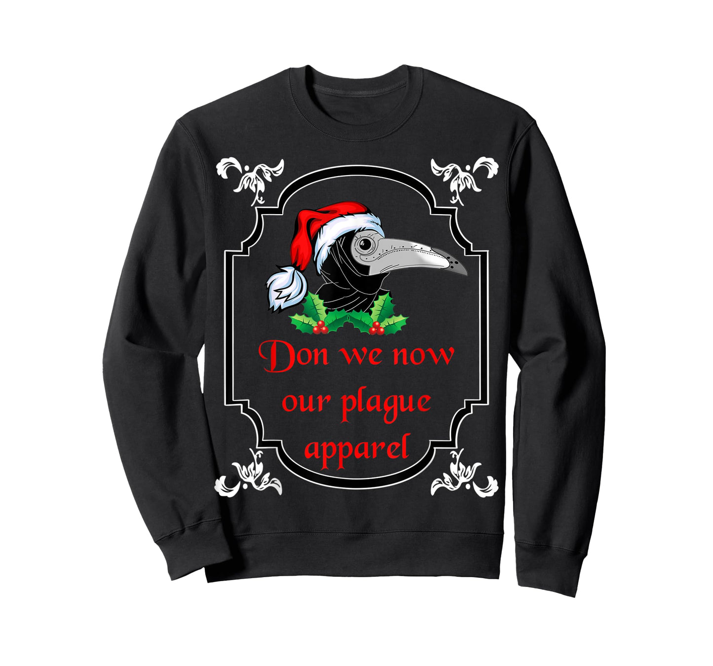 Christmas plague doctor mask don we now our plague apparel T-Shirt