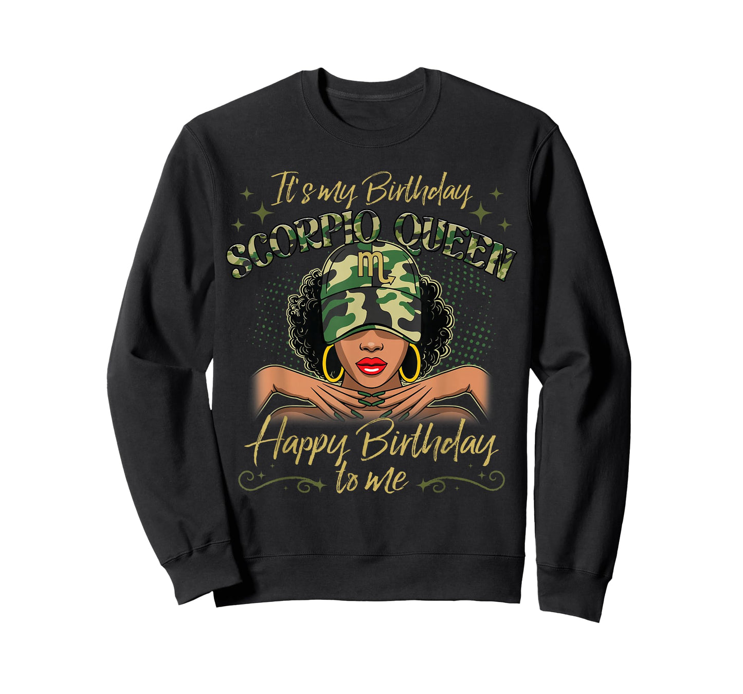 Scorpio Queen Black Woman with Cap Camo It's My Birthday T-Shirt