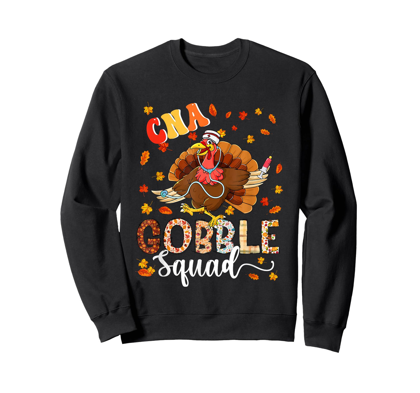 CNA Gobble Squad Thanksgiving Turkey As Nurse Nursing Lover T-Shirt
