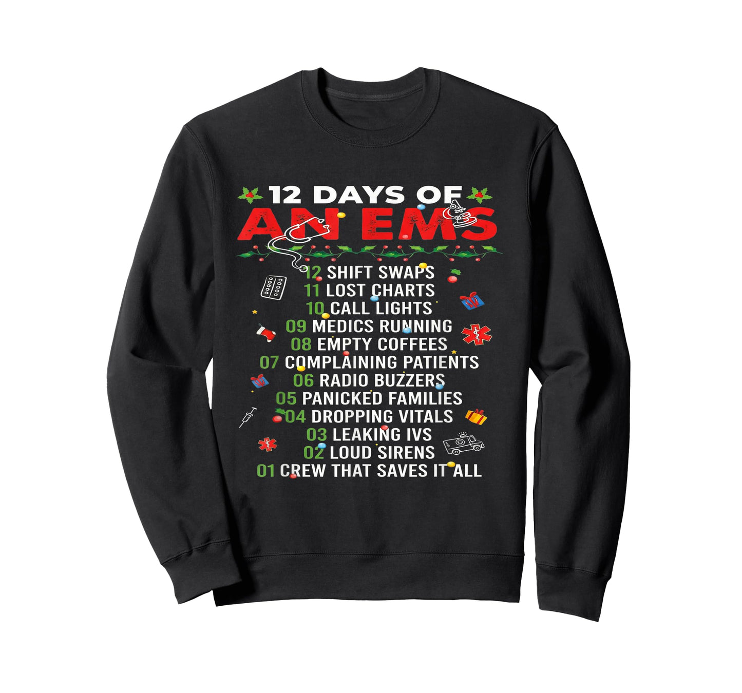 12 Days of an EMS EMT ICU Nurse Christmas Xmas Funny T-Shirt