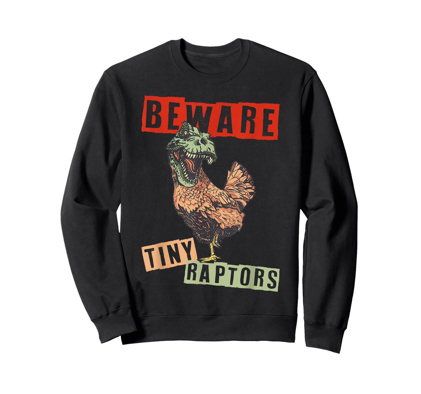 Chicken Farmer Beware! Tiny Raptors T-Shirt