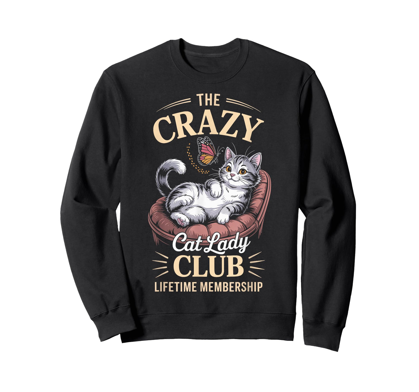 The Crazy Cat Lady Club Funny Cat Lover T-Shirt