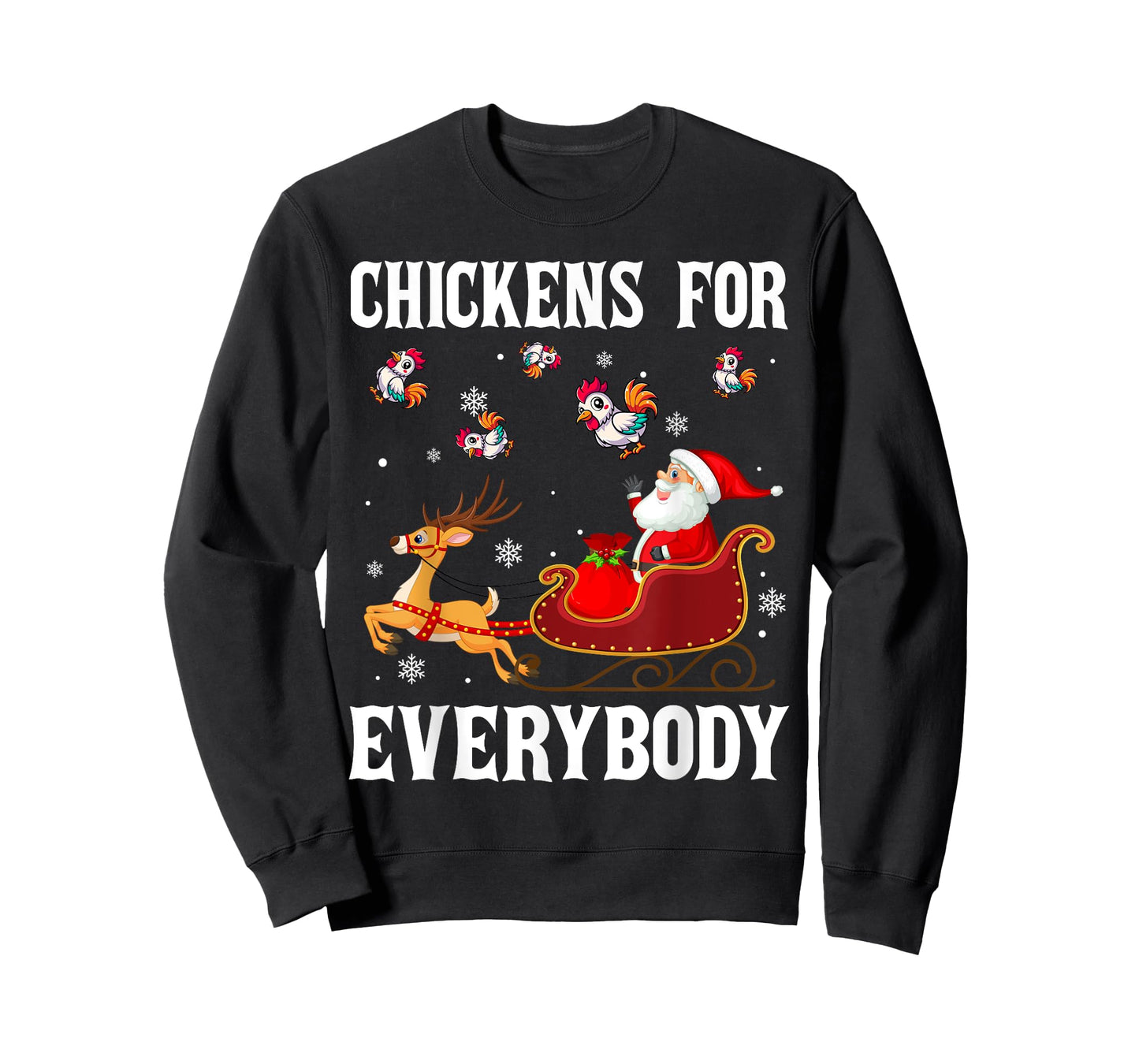 Chickens For Everybody Christmas Santa Claus Chicken Xmas T-Shirt