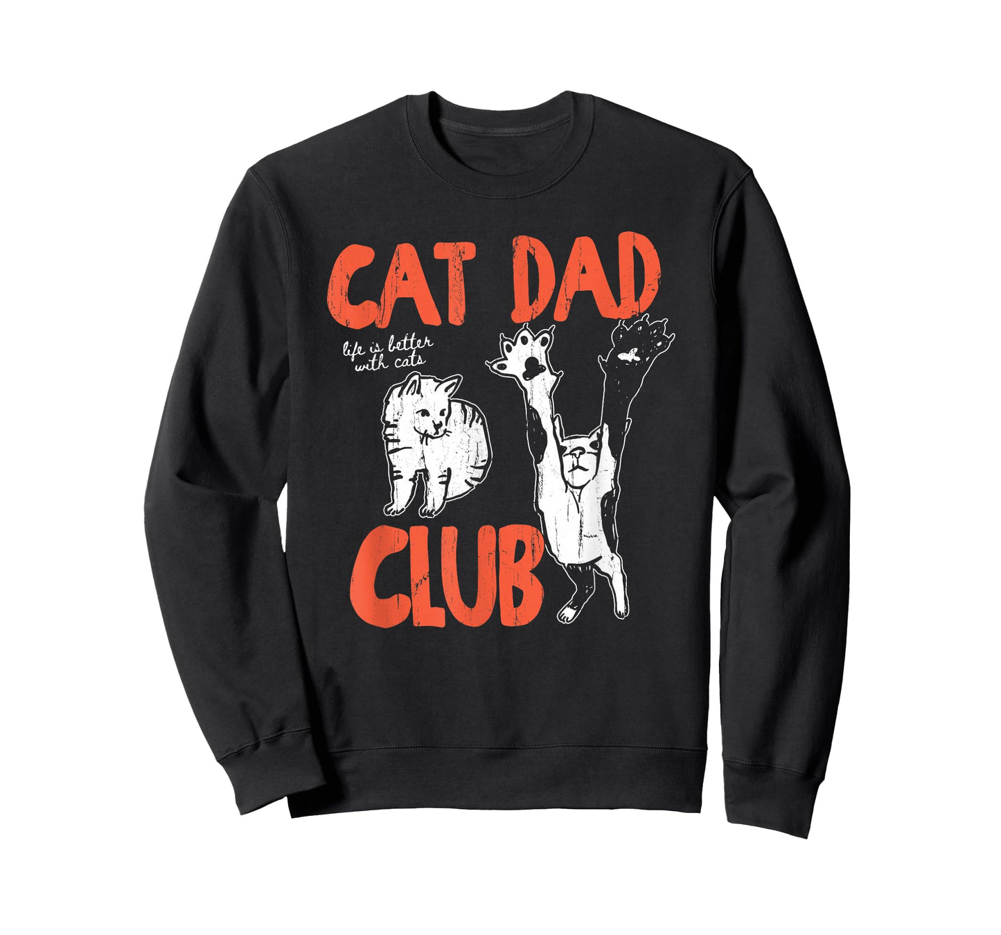 Cat Dad Club, Life is Better with Cats, Cat Dad, Funny Cat T-Shirt