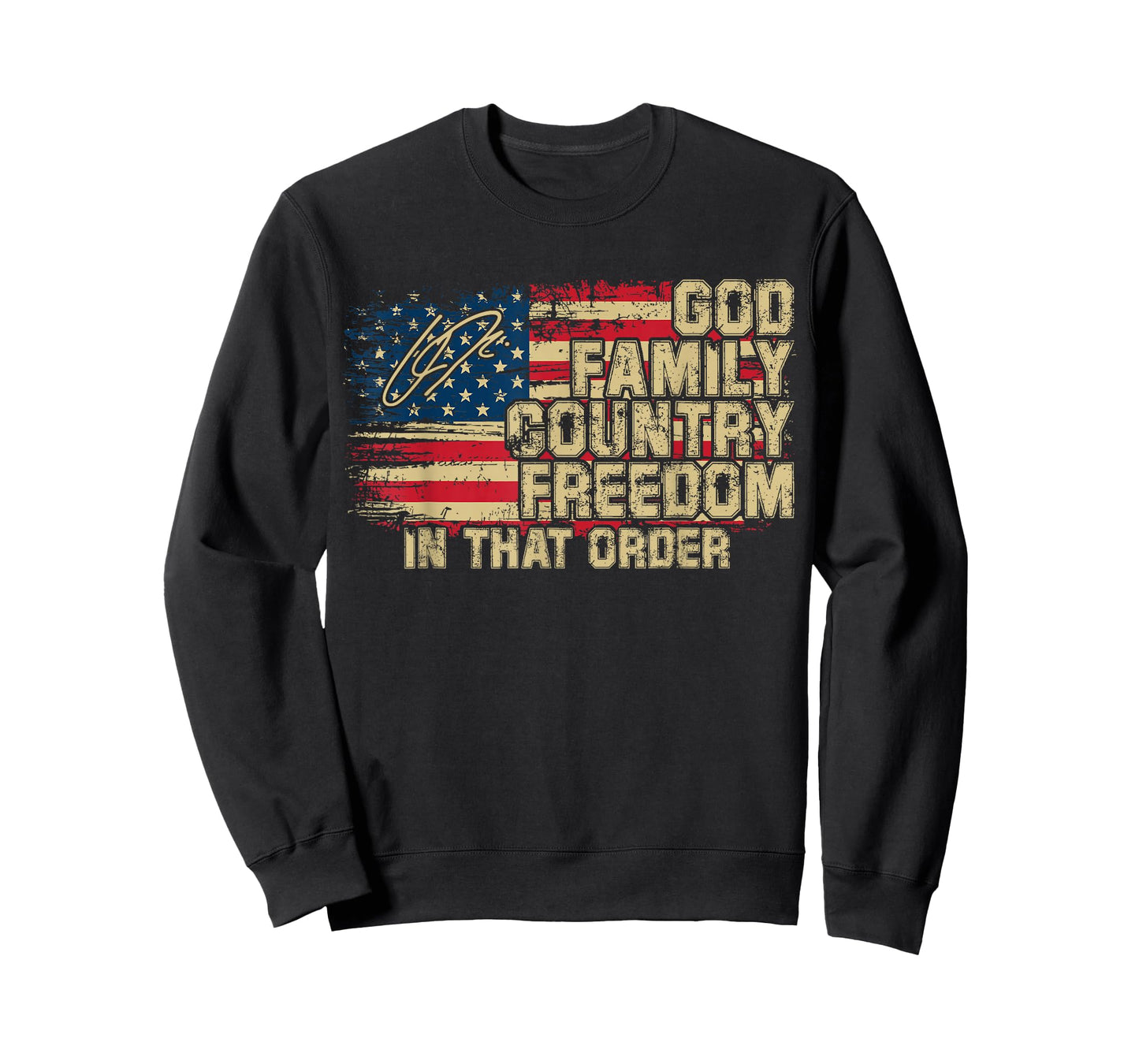 God Family Country Freedom in That Order for Supporters T-Shirt