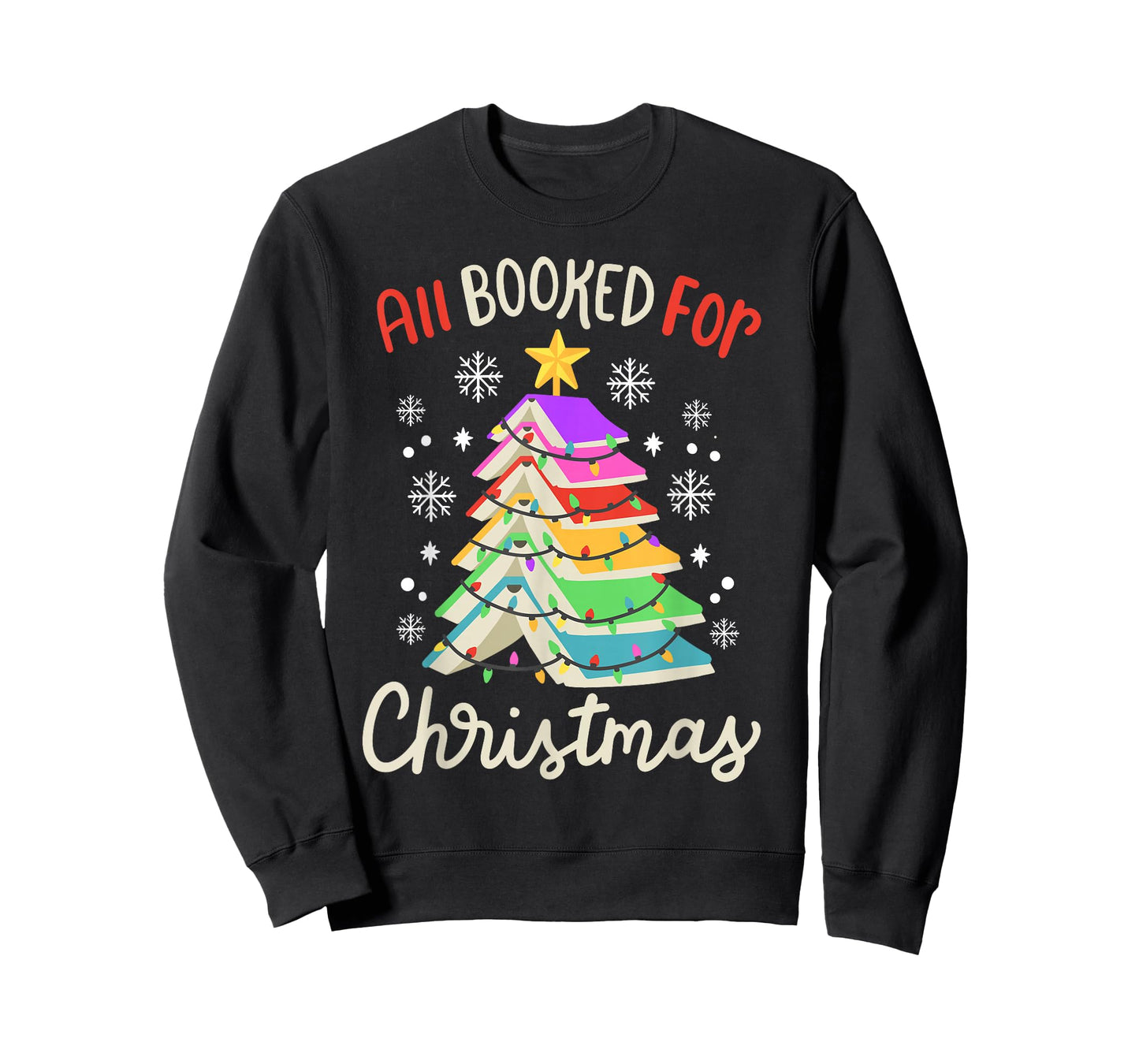 All Booked For Christmas Funny Book Lovers Xmas Tree Women T-Shirt