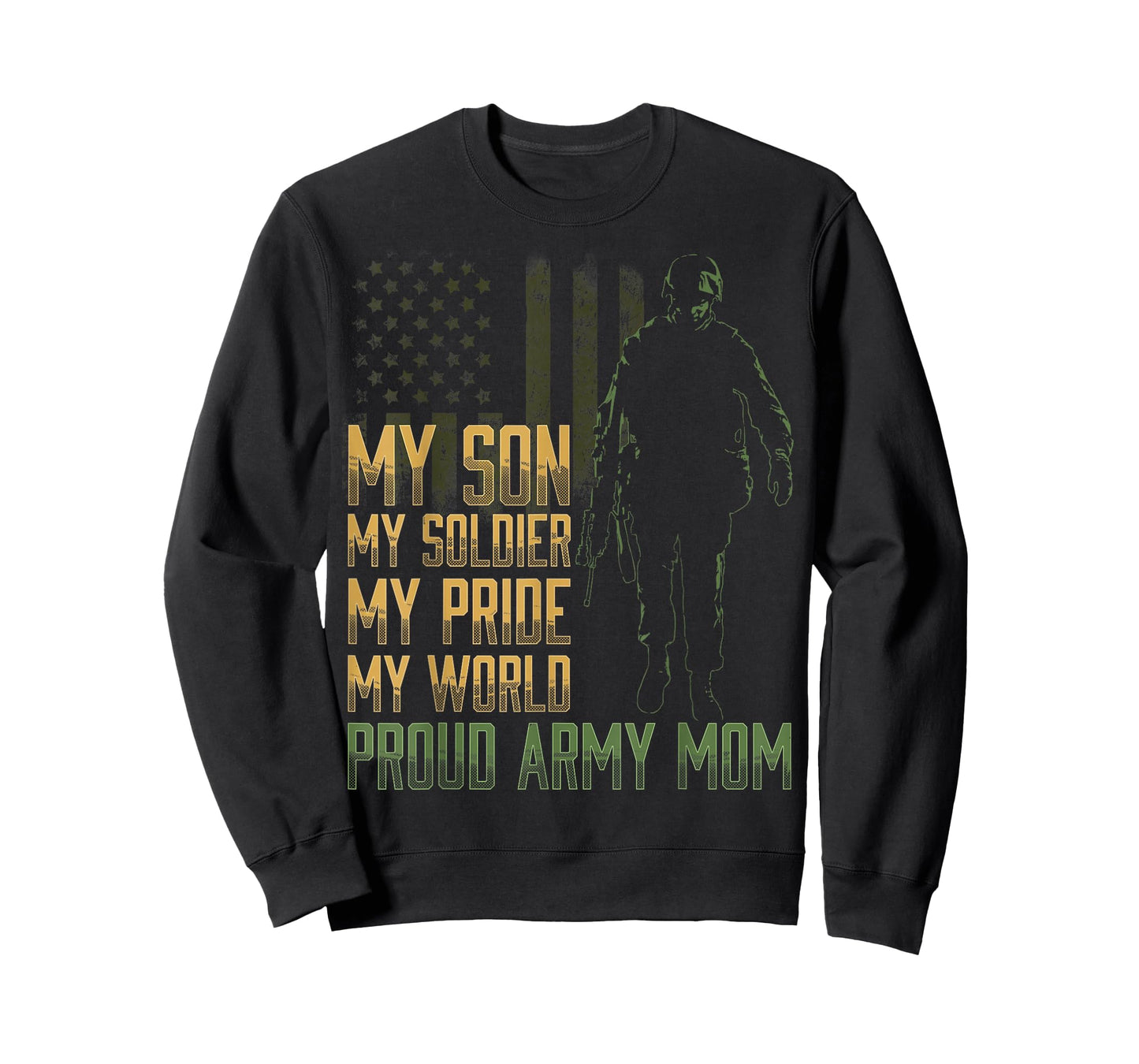 My Son My Soldier Proud Army Mom Military Mother T-Shirt