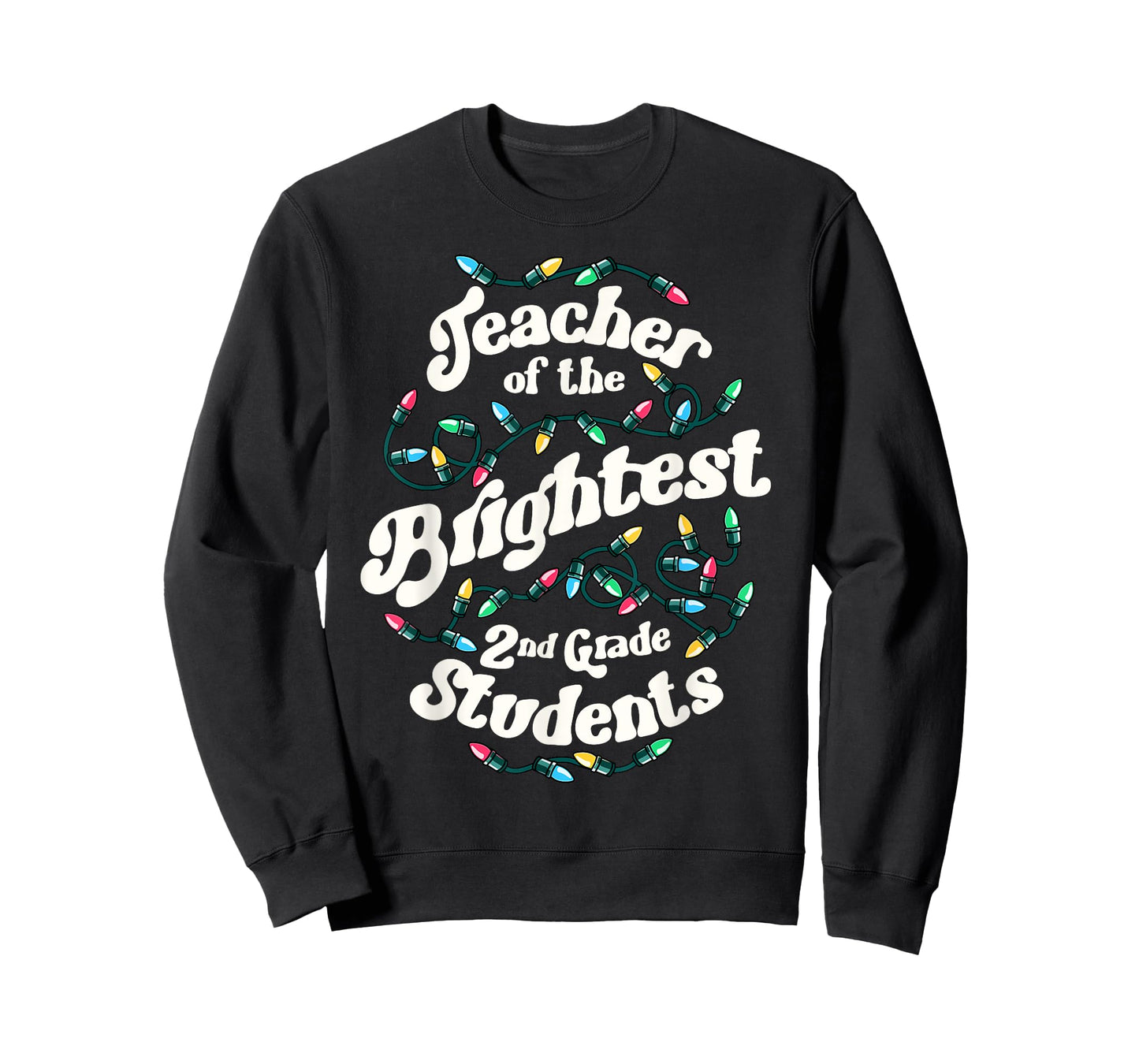 2nd Grade Teacher Christmas Lights School Brightest Students T-Shirt