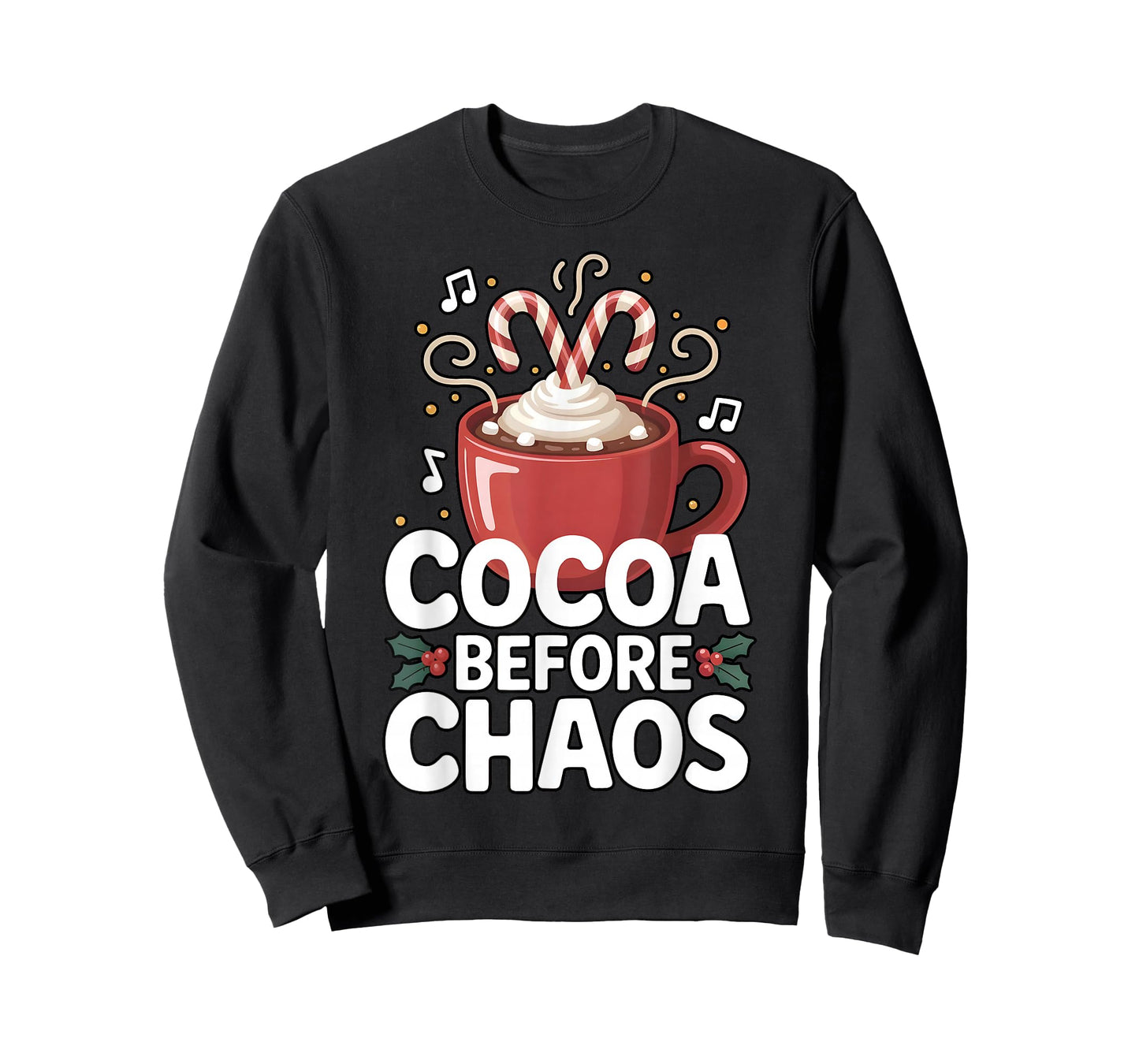 Cocoa Before Chaos Funny Christmas Xmas Hot Cocoa T-Shirt