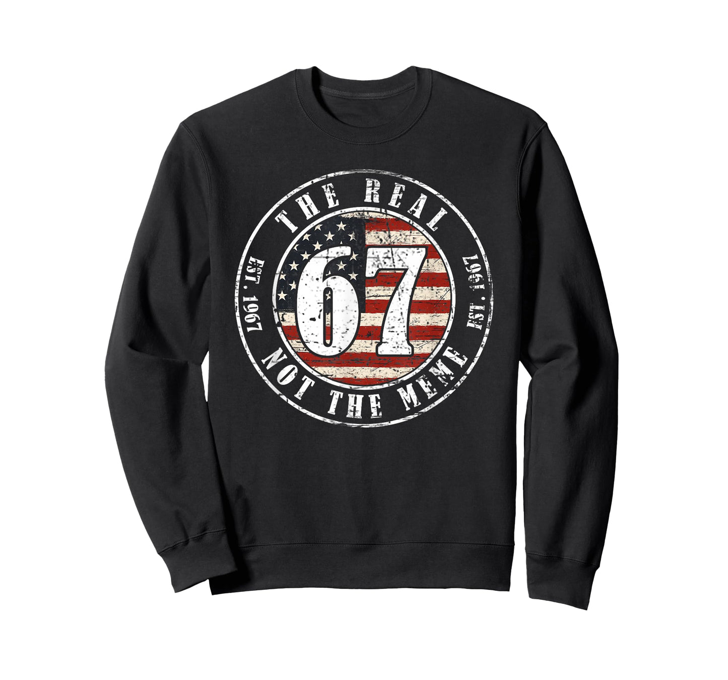 The Real 67 Not The 6 7 Meme Funny Vintage USA Flag 1967 T-Shirt