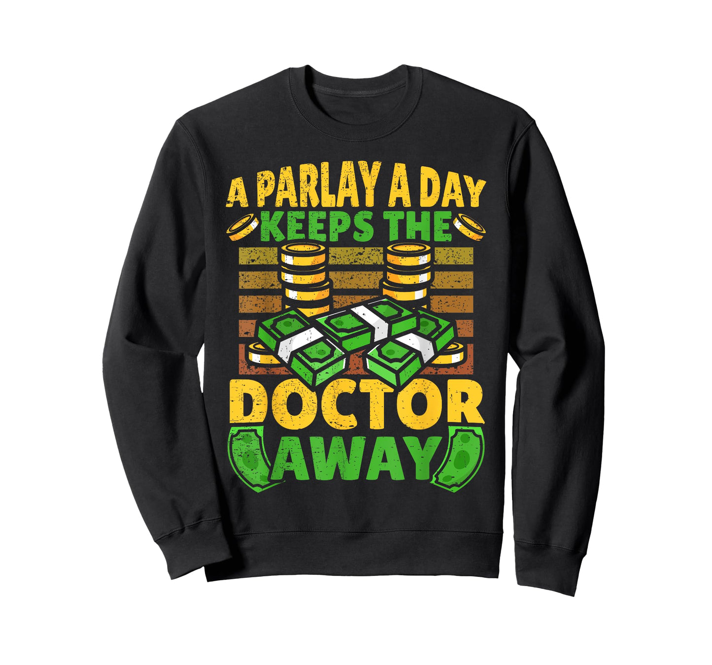 A Parlay A Day Keeps The Doctor Away Sports Betting T-Shirt
