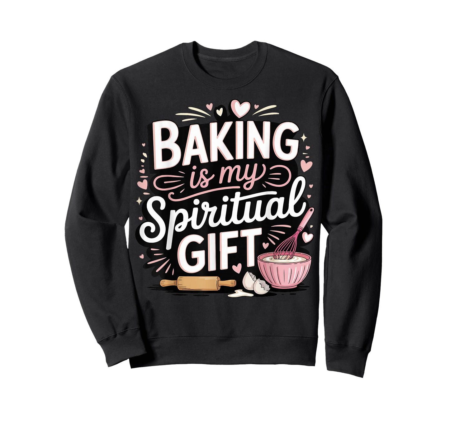 Baking Is My Spiritual Gift T-Shirt