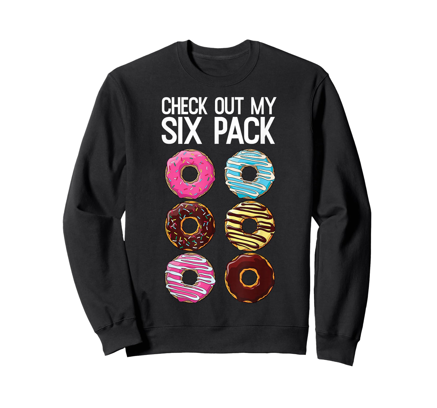 Check Out My Six Pack Funny Donut Lover Dad BOD Junk Food T-Shirt