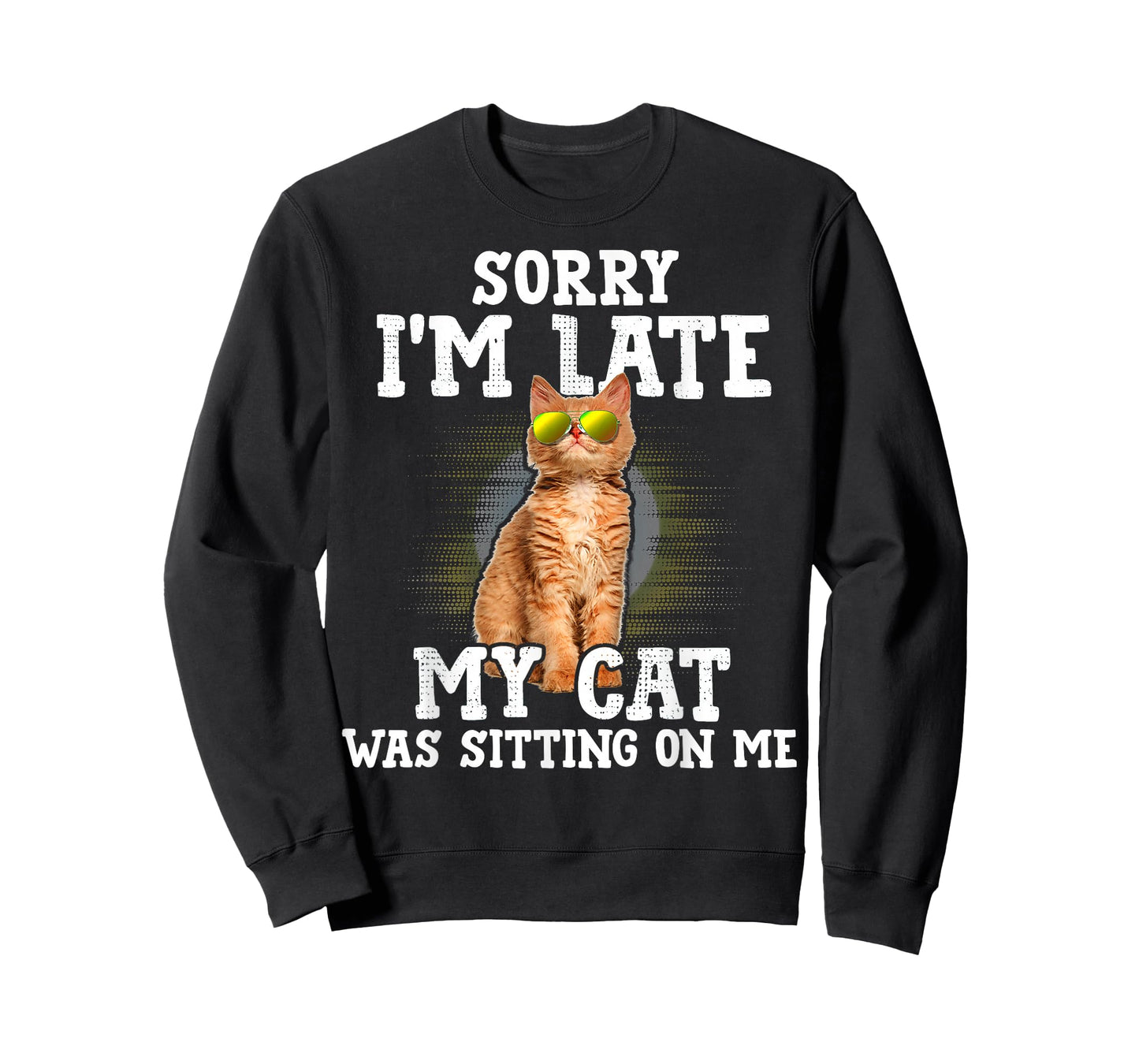 Sorry I'm Late My Cat Was Sitting On Me Orange Tabby Cats T-Shirt