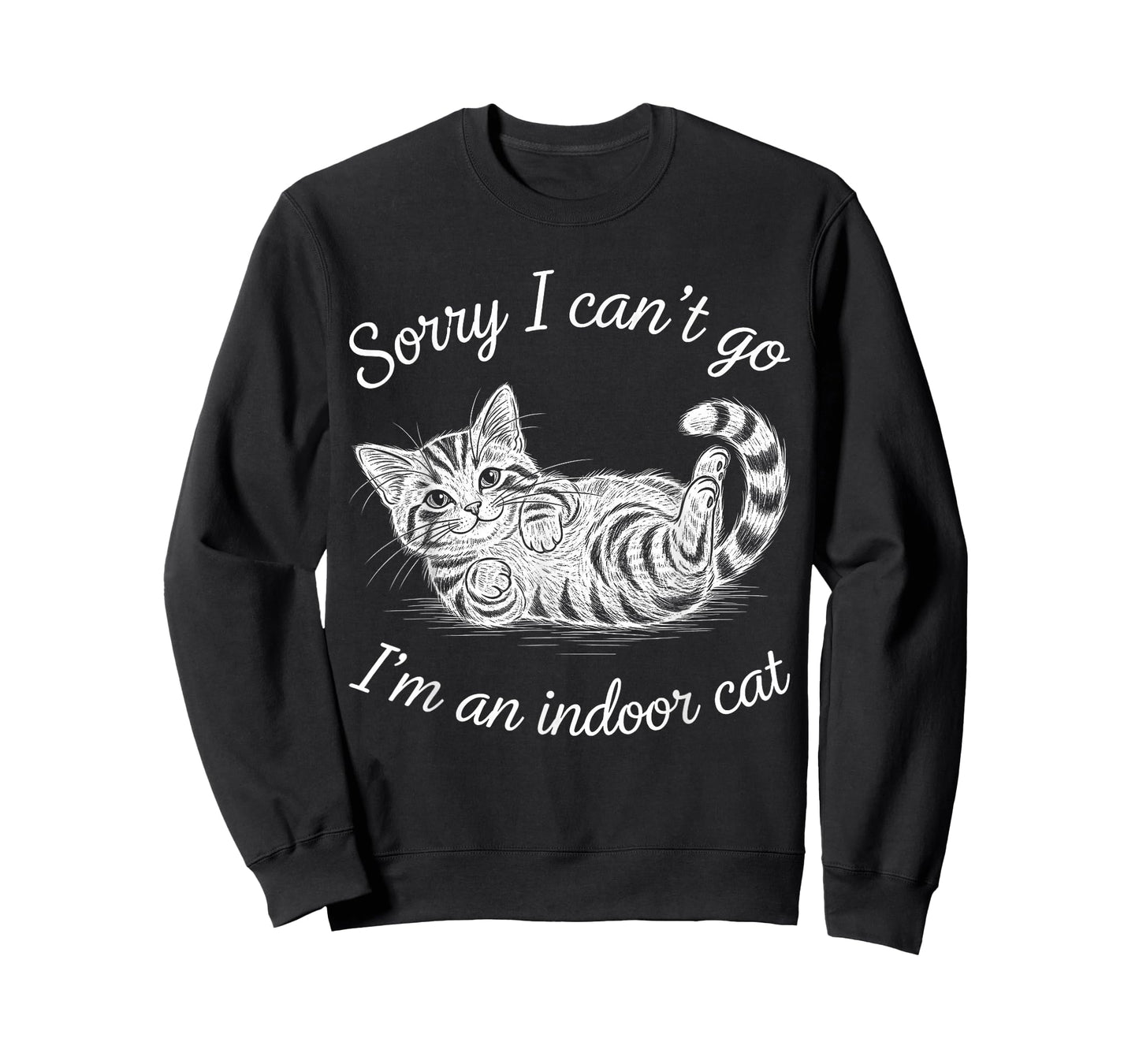 Funny Sorry I Can't Go I'm An Indoor Cat Men Women Pet Owner T-Shirt