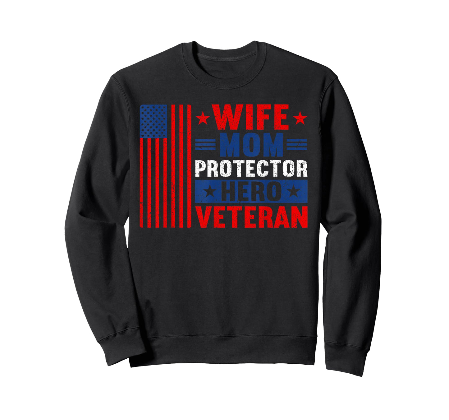 Wife Mom Protector Hero Veteran Proud American Veteran Mom T-Shirt