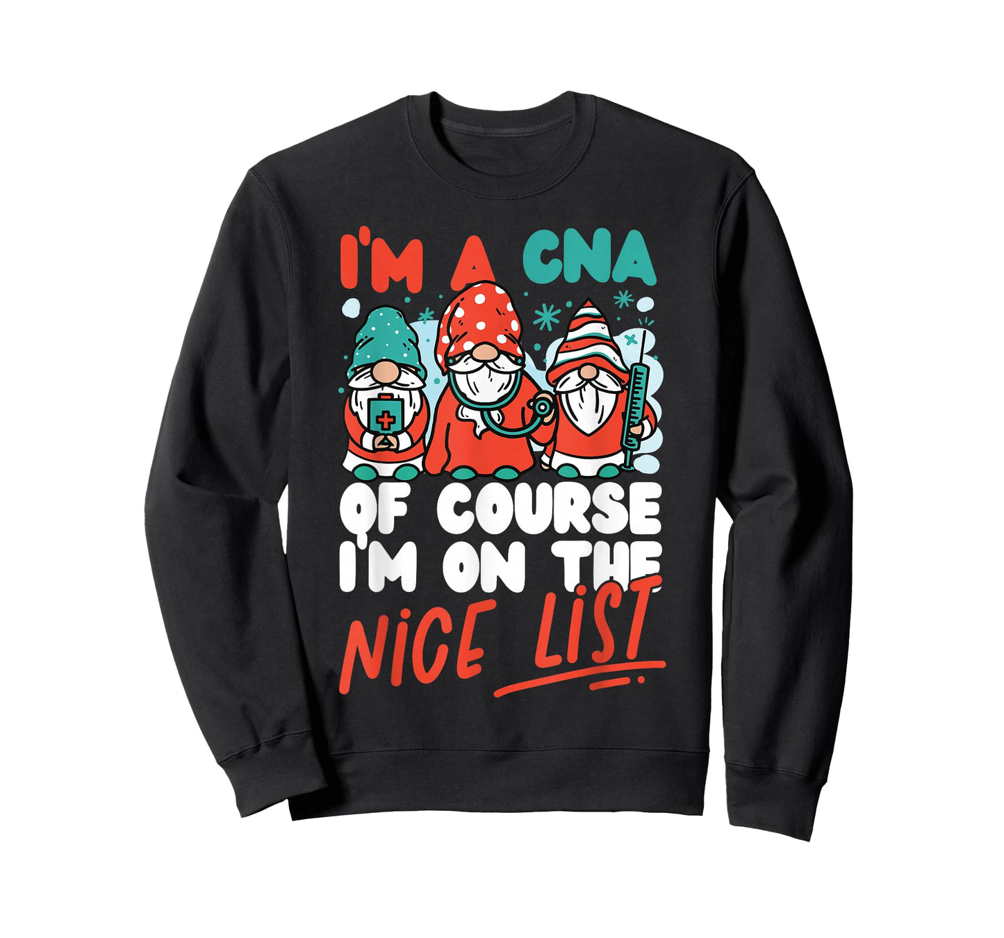 CNA Nurse Certified Nursing Assistant Christmas I'm A Cna Of T-Shirt