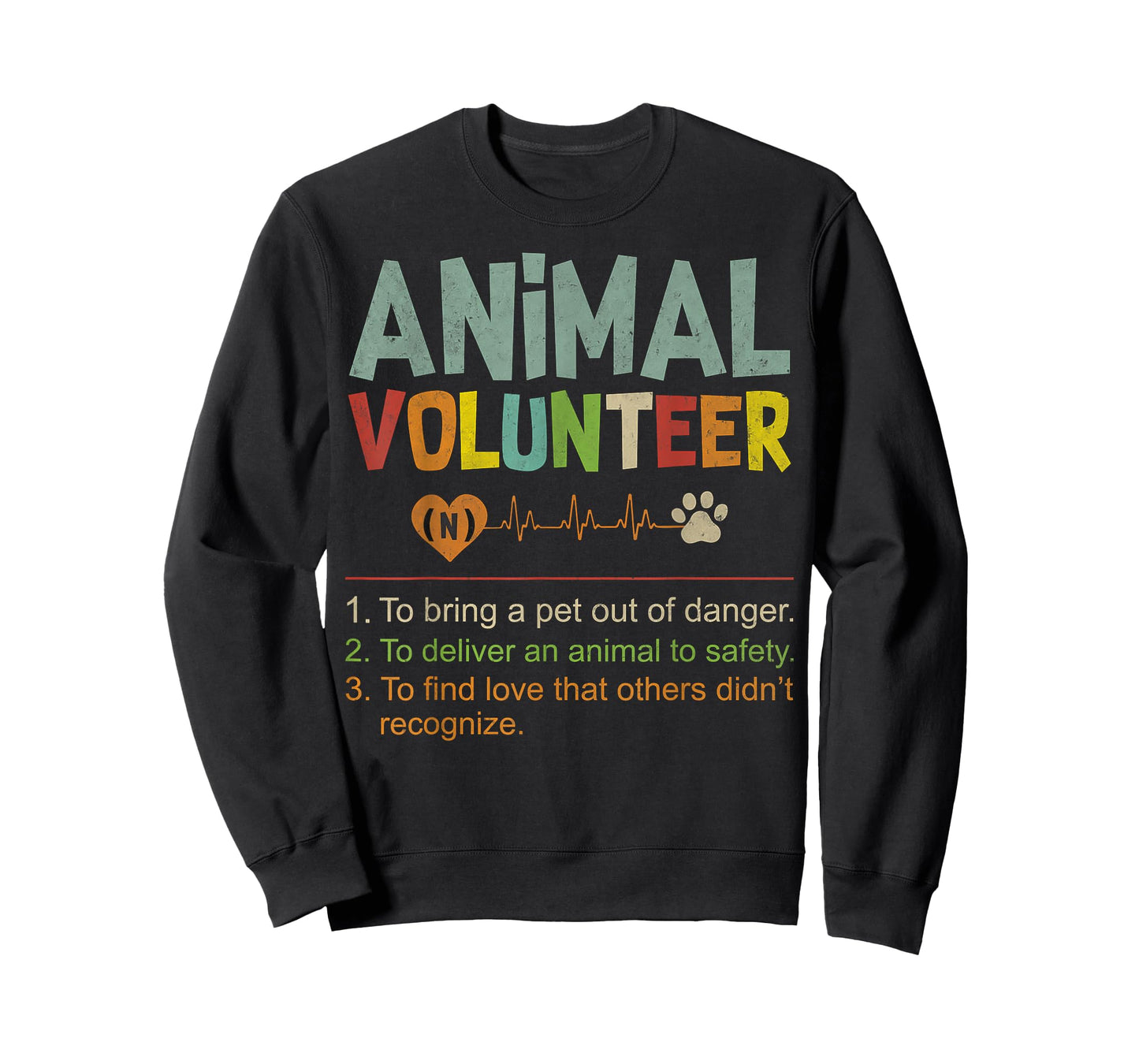 Animal Volunteer - Animal Safety Rescue Appreciation Love T-Shirt