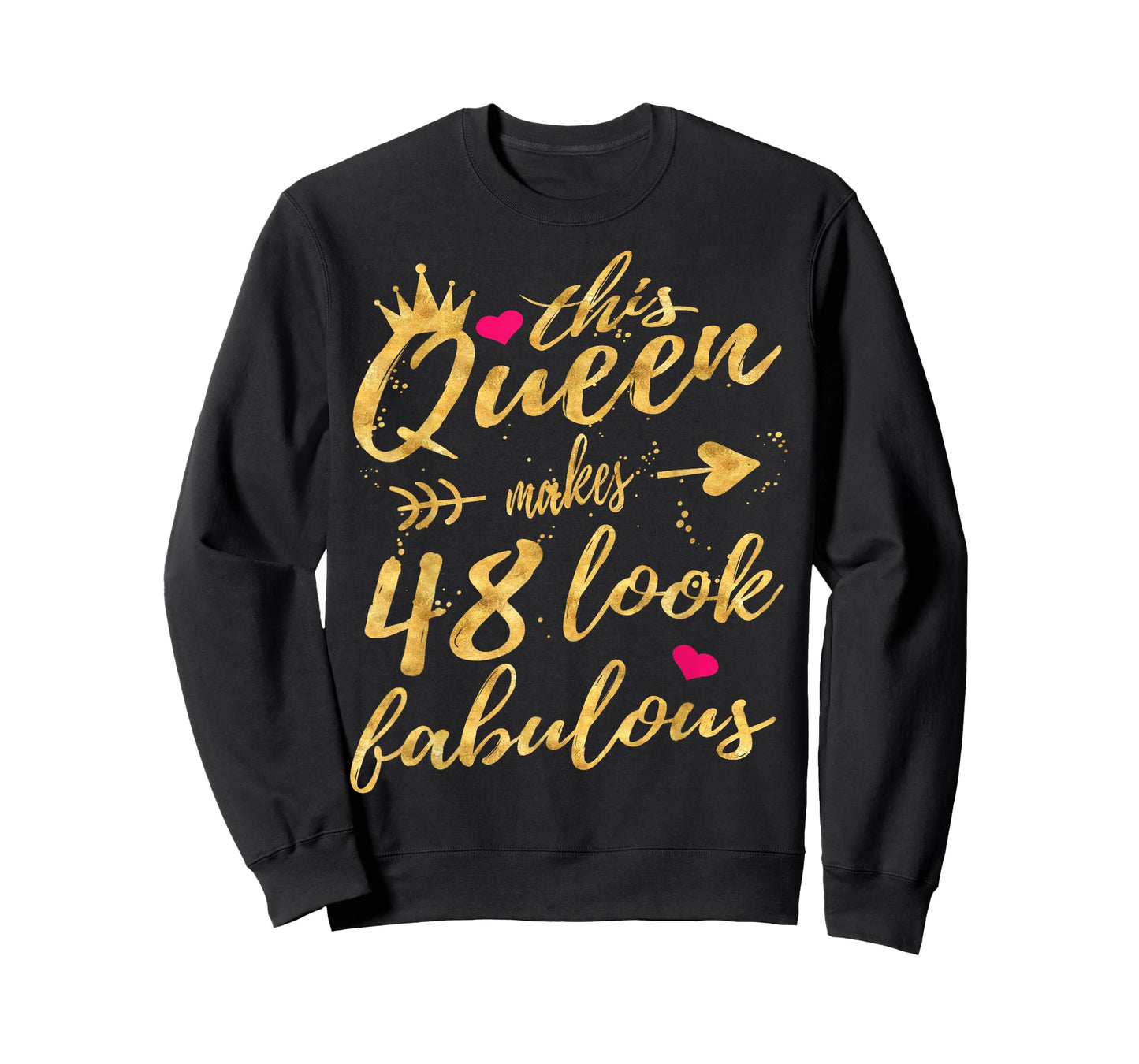This Queen Makes 48 Look Fab 48th Birthday Apparel Women's T-Shirt