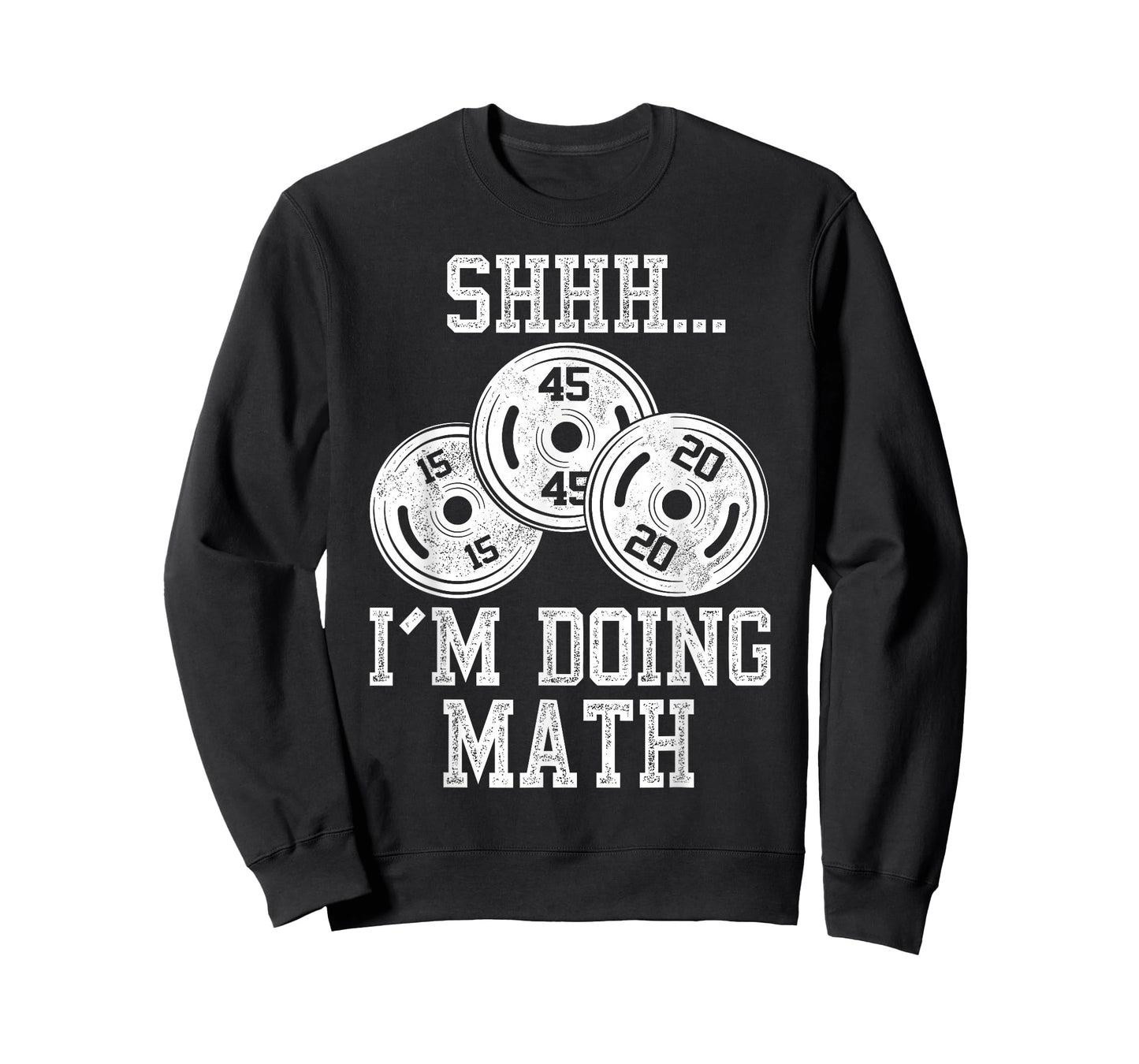 Shhh I’m Doing Math Funny Gym Fitness T-Shirt