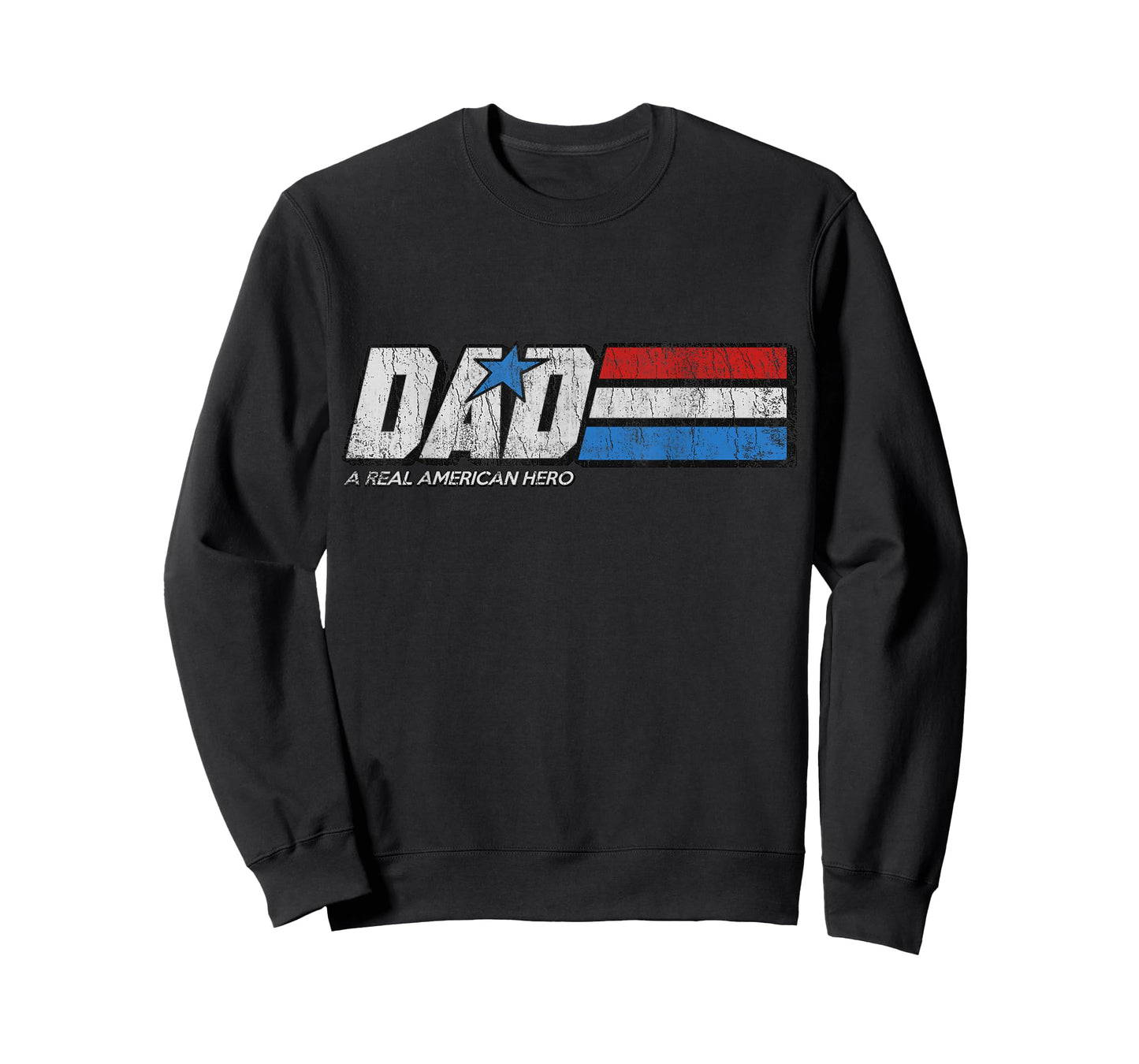 DAD A Real American Hero T-Shirt