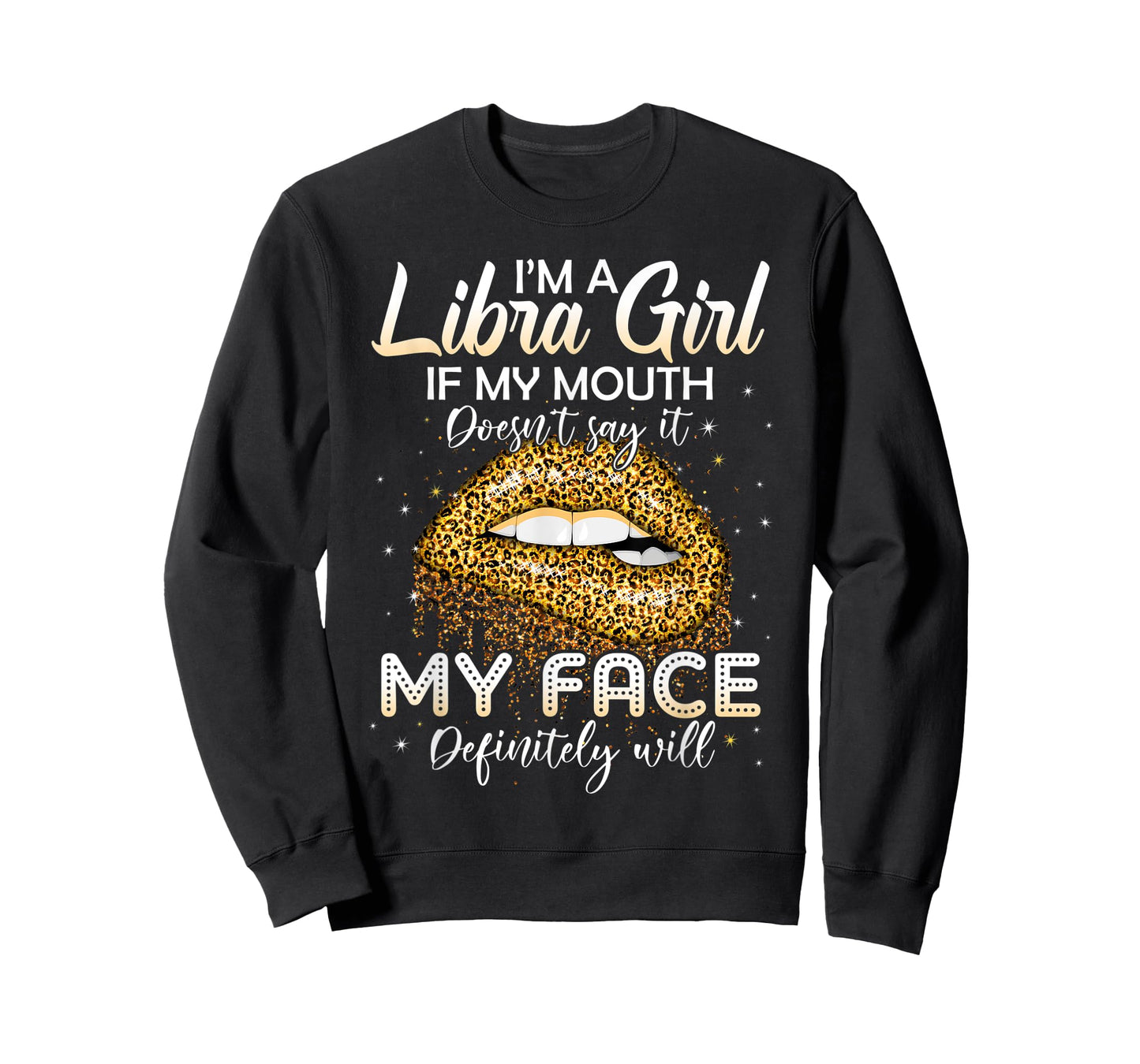Libra Girl Birthday If my mouth doesnt say it leopard lips T-Shirt