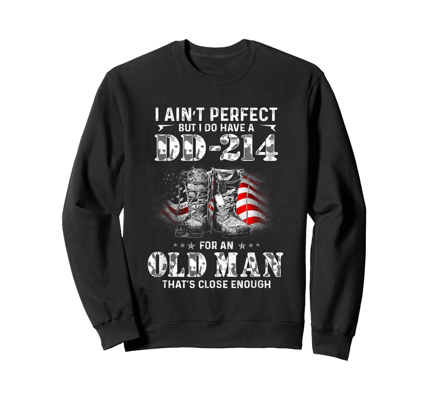 DD-214 Veteran Humor – Old Man Close Enough Gift T-Shirt