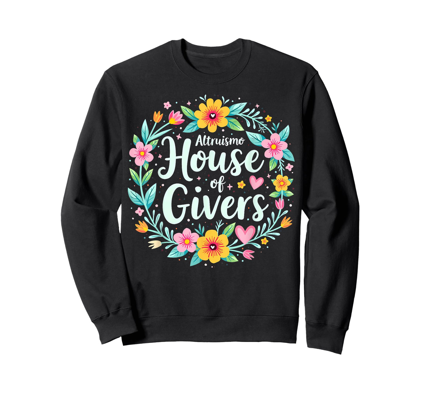 Altruismo House of Givers RCA School Flowers Wreath T-Shirt