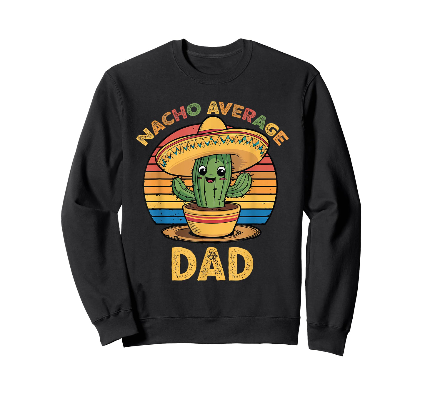 Nacho Average Dad Grandpa Mexican Cinco De Mayo Funny T-Shirt