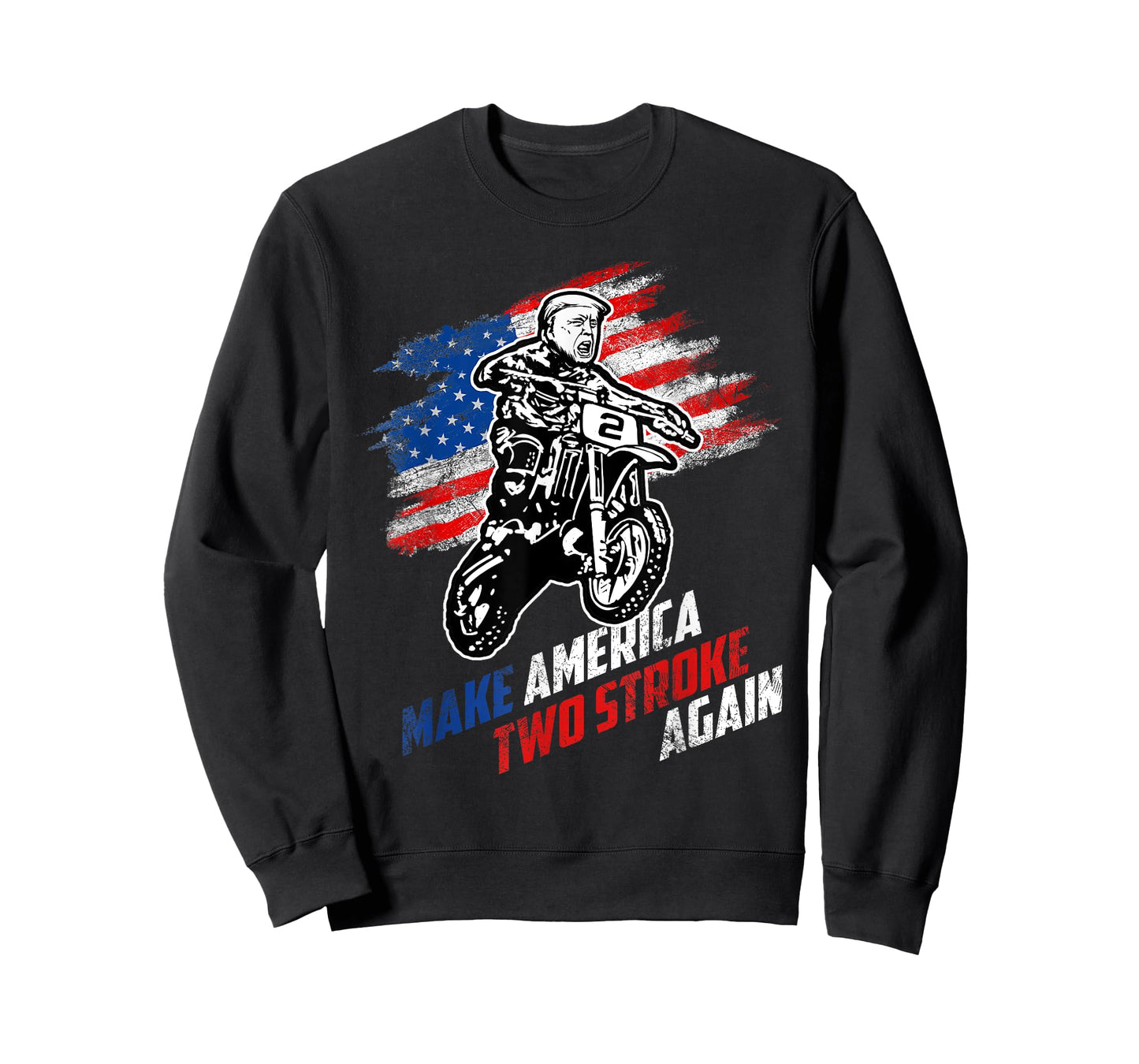 Make America Two Stroke Again Biker For Trump Motorcycle T-Shirt