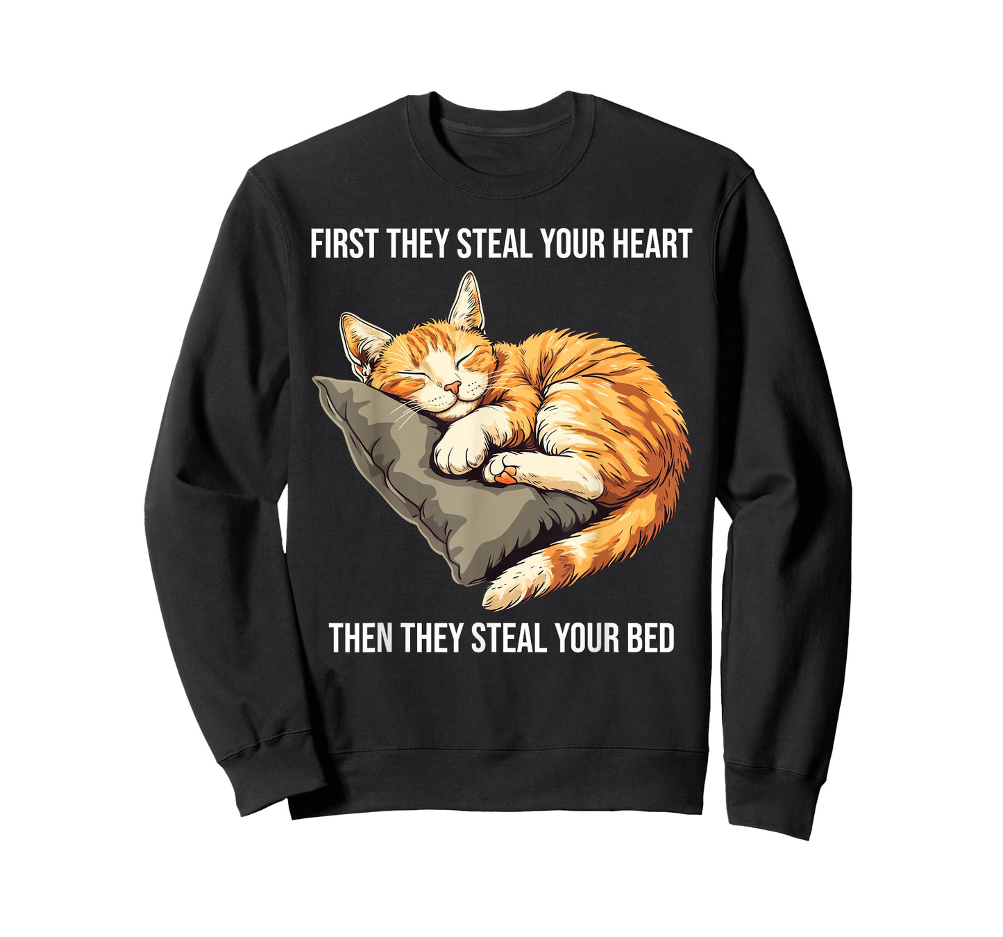 Funny Cat First They Steal Your Heart T-Shirt