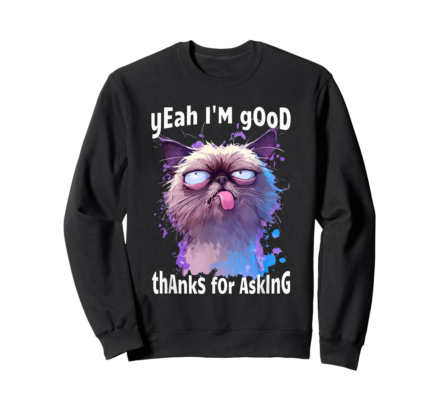 Funny Cat Face Meme Cat Stressed Kitty Yeah I'm Good Thanks T-Shirt