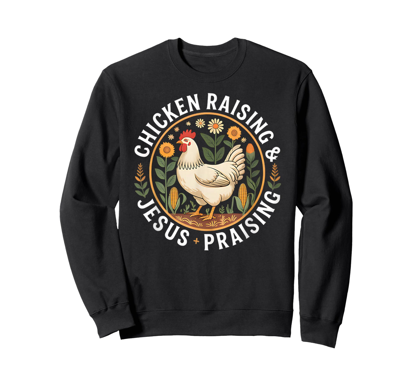 Chicken Raising & Jesus Praising T-Shirt