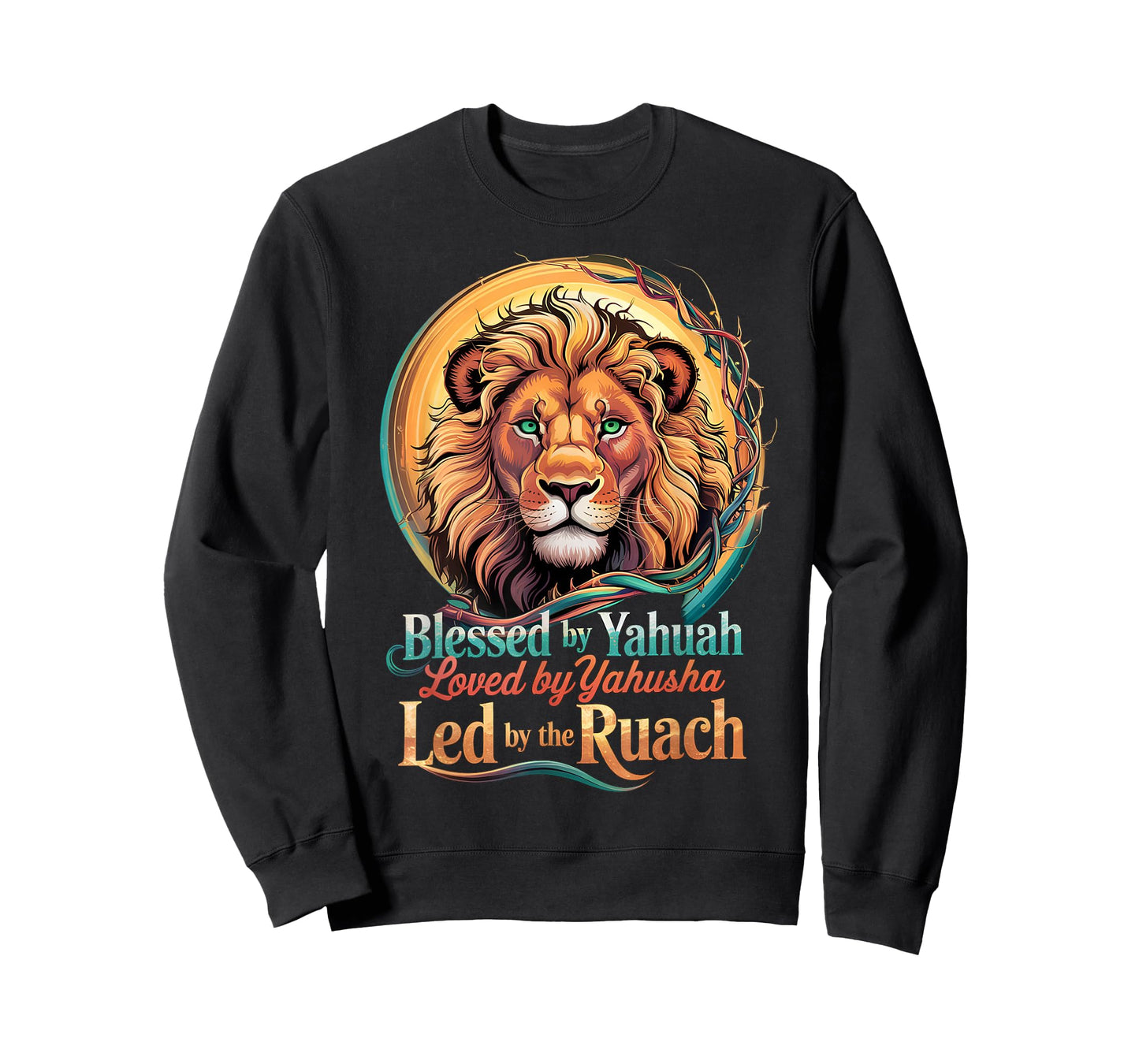 Lion Blessed By Yahuah Loved By Yahusha Led Ruach Tee T-Shirt