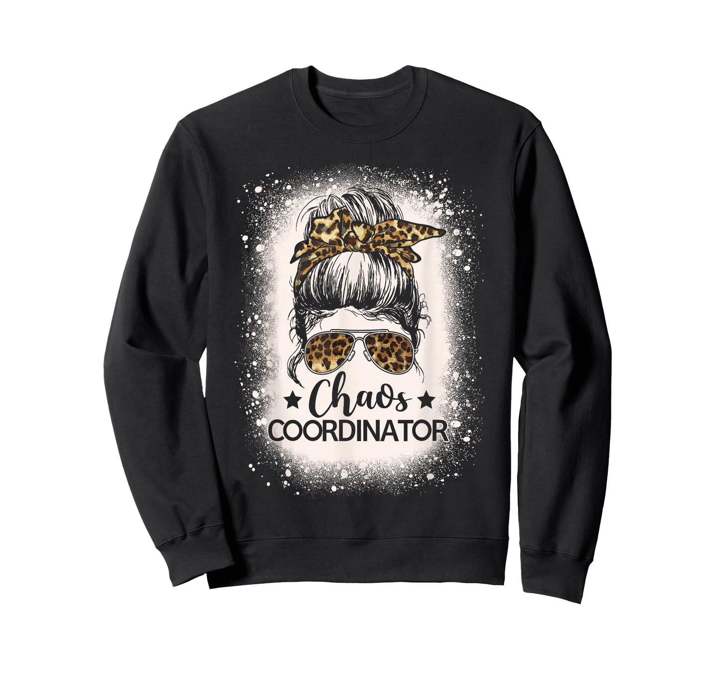 Chaos Coordinator Leopard Messy Bun Bleached Girls Women T-Shirt