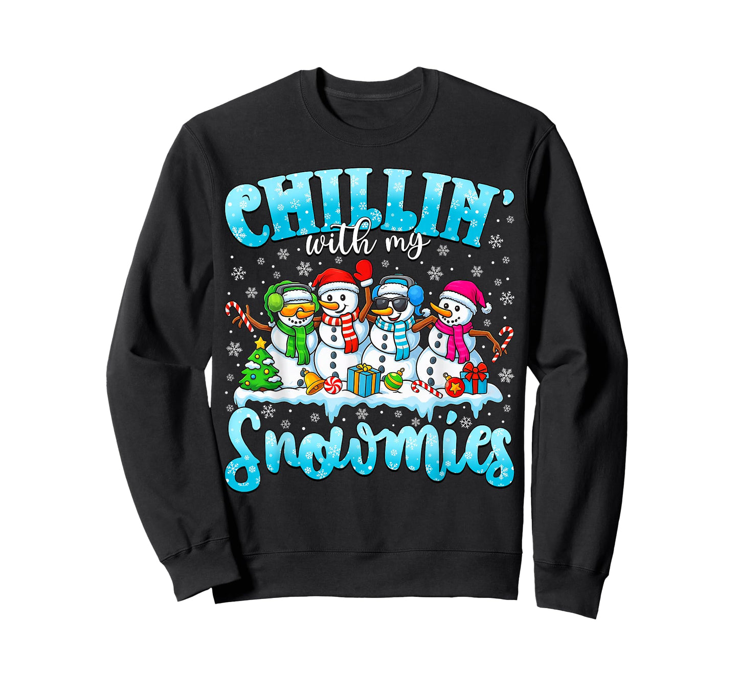 Chillin’ with My Snowmies Funny Christmas Snowman Women Kids T-Shirt