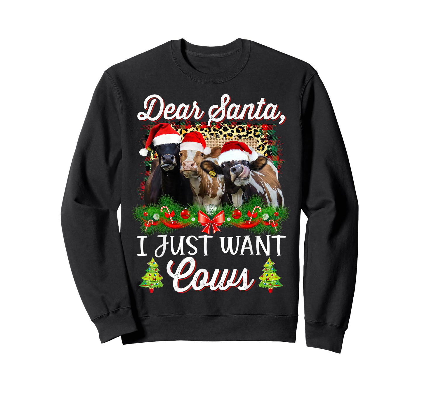 Cow Christmas Dear Santa I Just Want Cows Funny Bring Cows T-Shirt